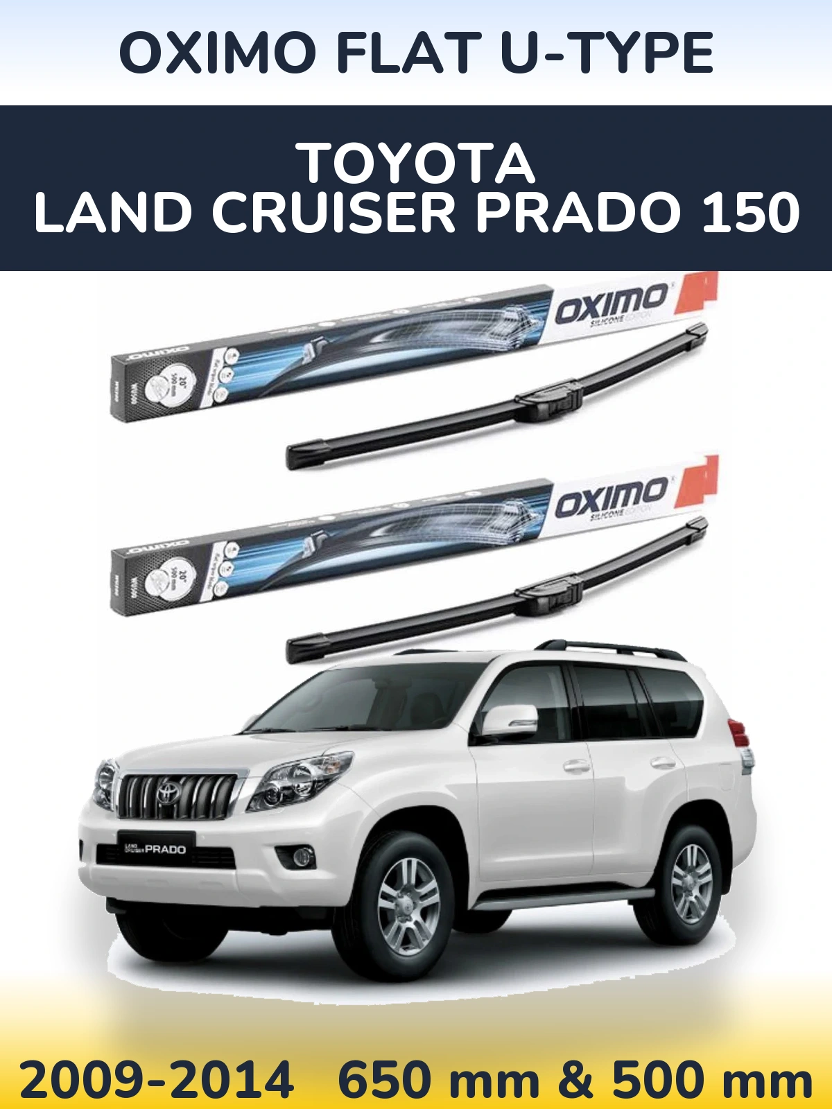 Sada předních stěračů Oximo Flat U-type 650 a 500 mm pro Toyota Land Cruiser Prado 150 2009-2014