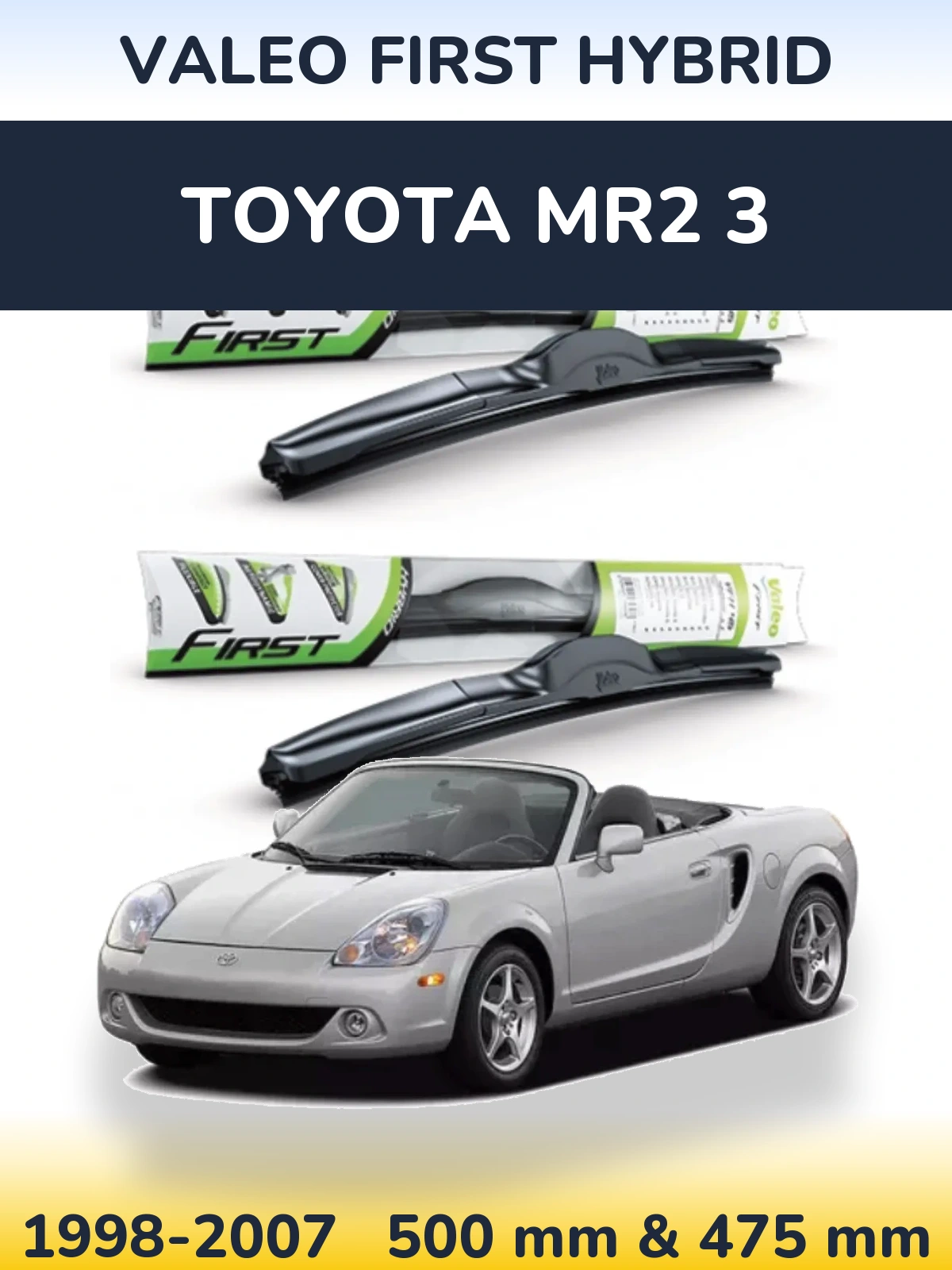 Sada předních stěračů Valeo First Hybrid 500 a 475 mm pro Toyota MR2 3 1998-2007