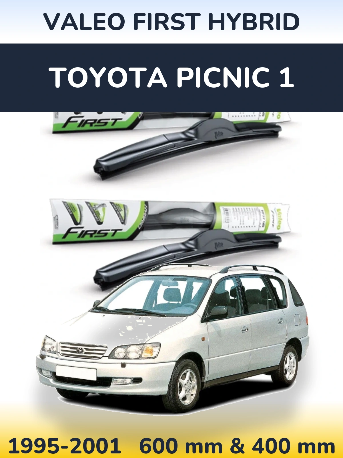 Sada předních stěračů Valeo First Hybrid 600 a 400 mm pro Toyota Picnic 1 1995-2001