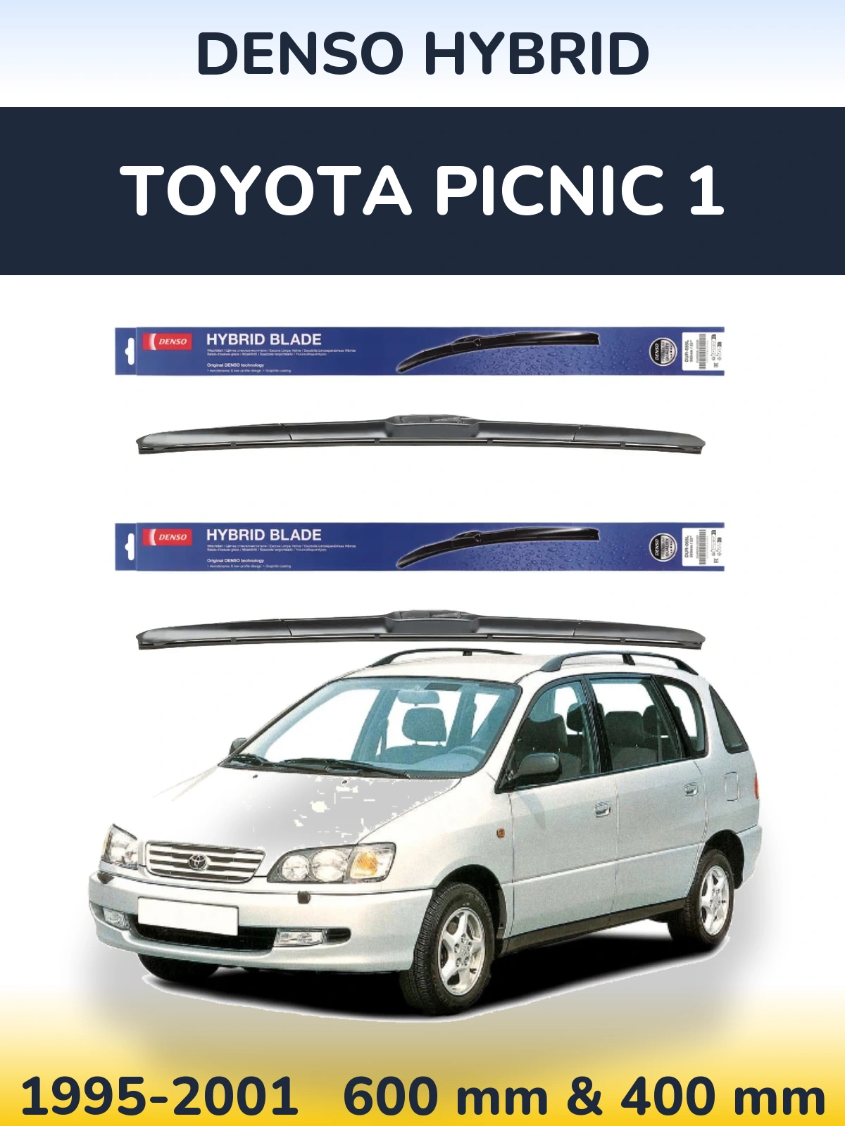 Sada předních stěračů Denso Hybrid 600 a 400 mm pro Toyota Picnic 1 1995-2001