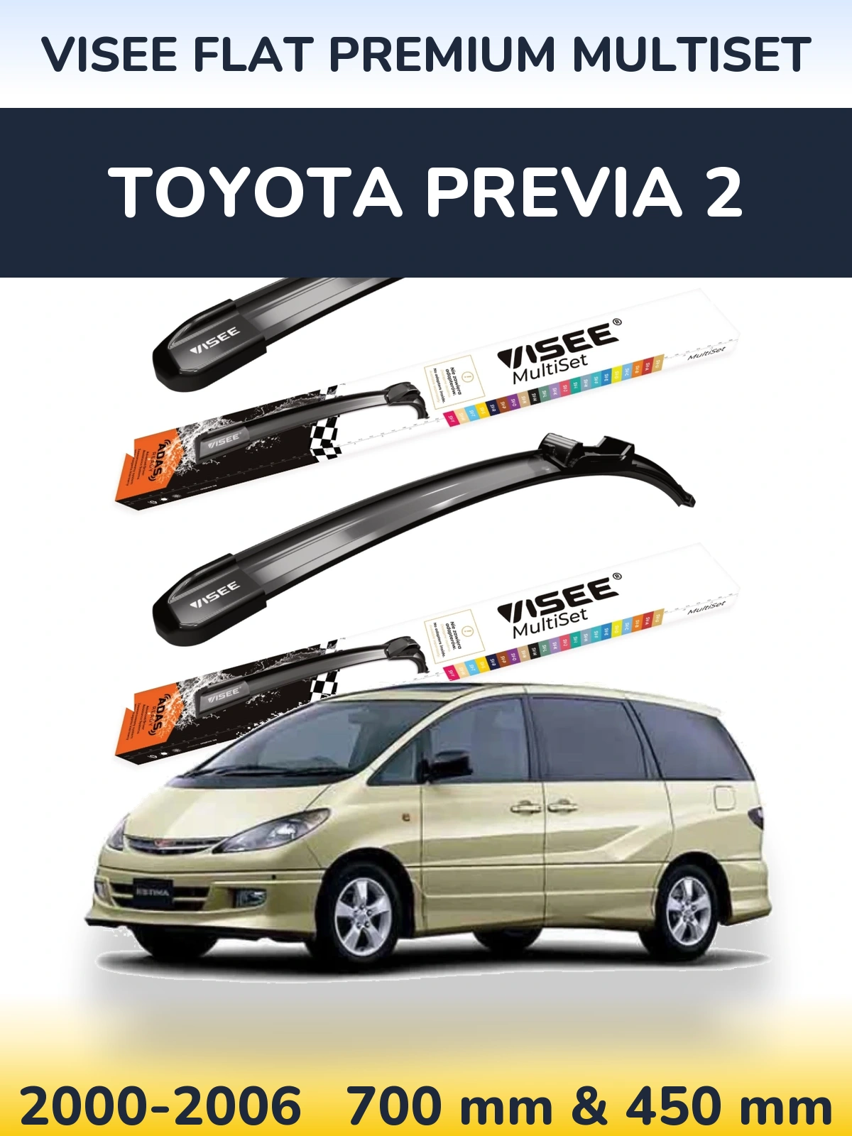 Комплект передніх щіток VISEE FLAT PREMIUM MultiSet 700 & 450 мм для Toyota Previa 2 2000-2006