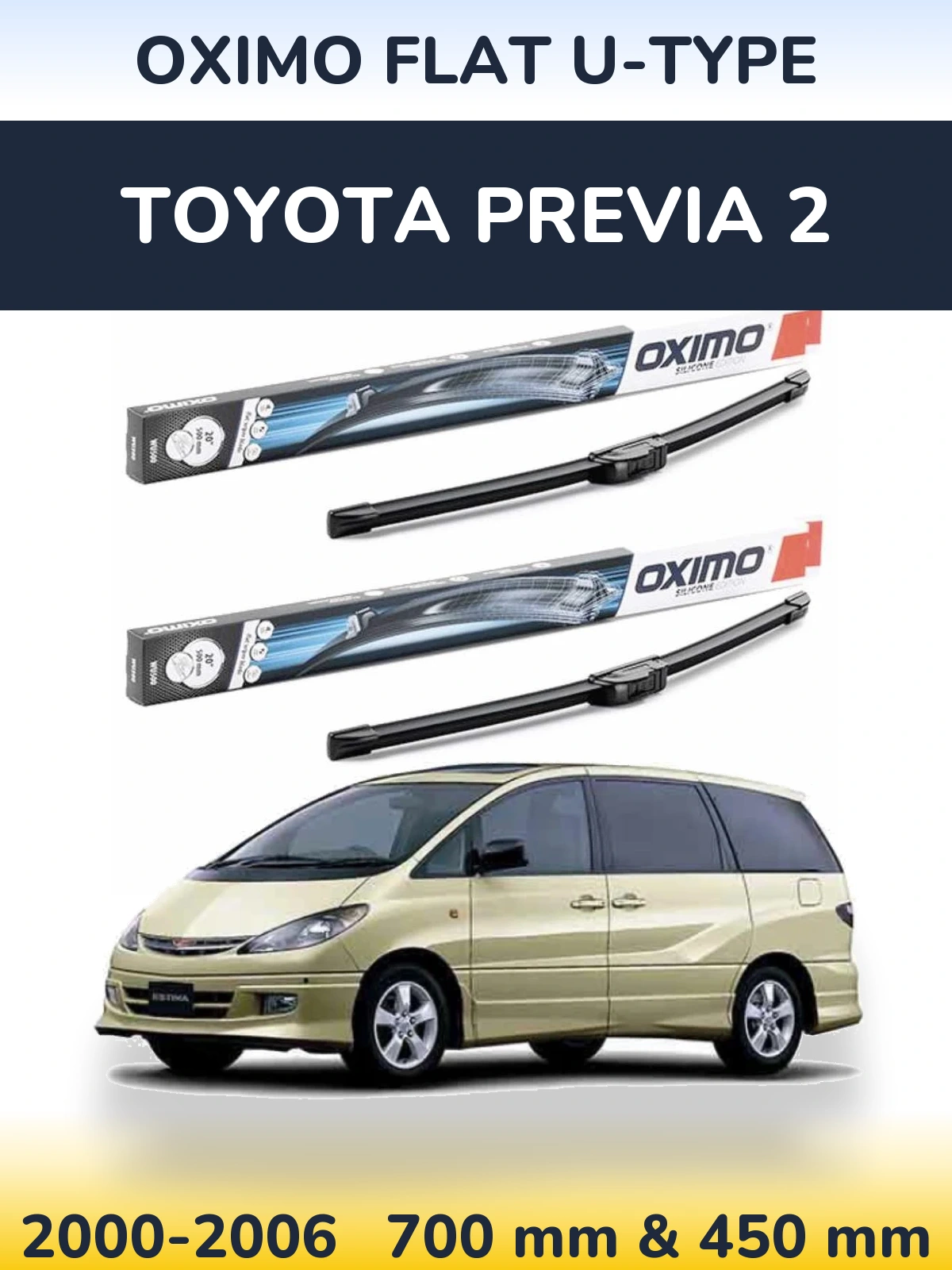 Sada předních stěračů Oximo Flat U-type 700 a 450 mm pro Toyota Previa 2 2000-2006