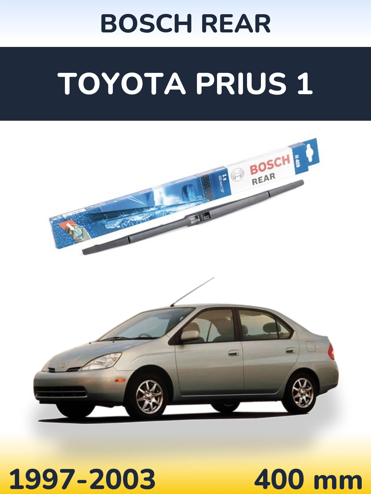 Zadní stěrač BOSCH Rear 400 mm pro Toyota Prius 1 1997-2003