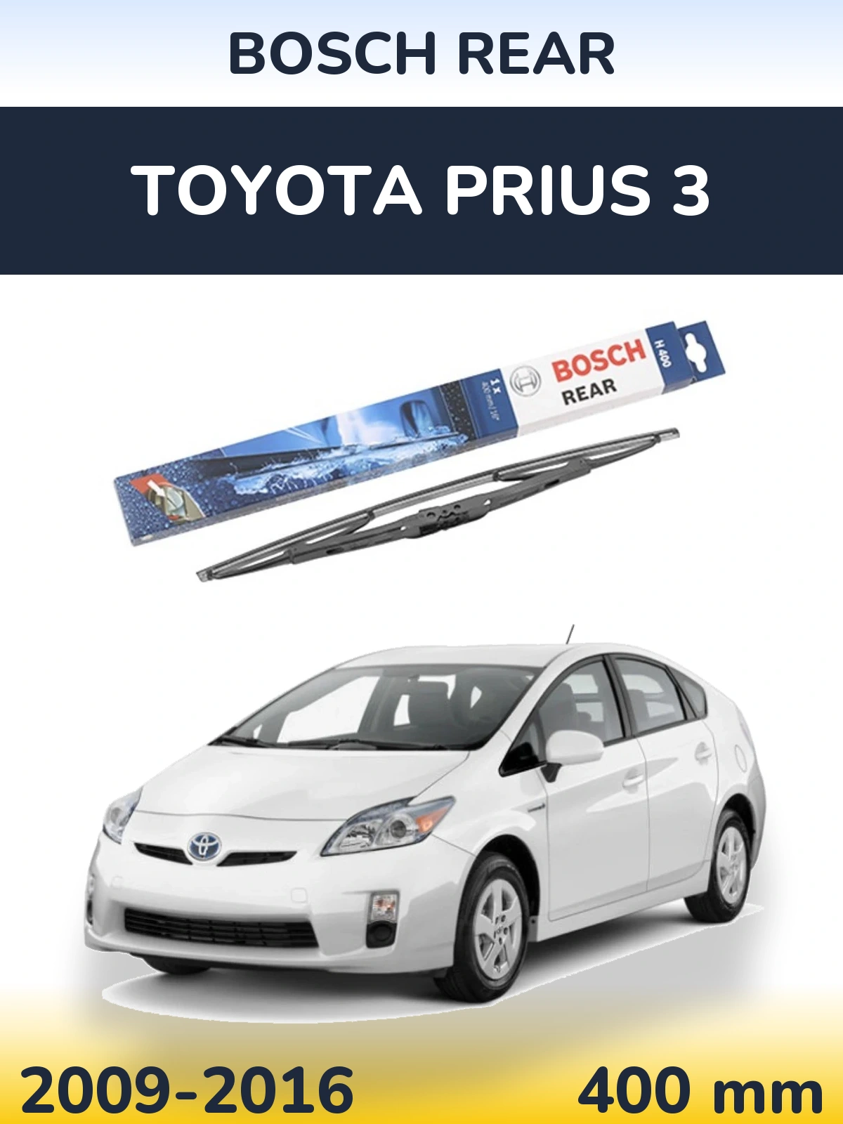 Zadní stěrač BOSCH Rear 400 mm pro Toyota Prius 3 2009-2016