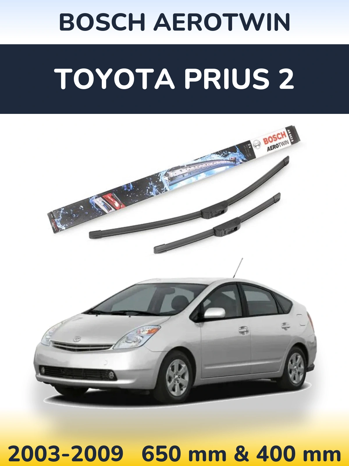 Sada předních stěračů BOSCH AeroTwin 650 a 400 mm pro Toyota Prius 2 2003-2009