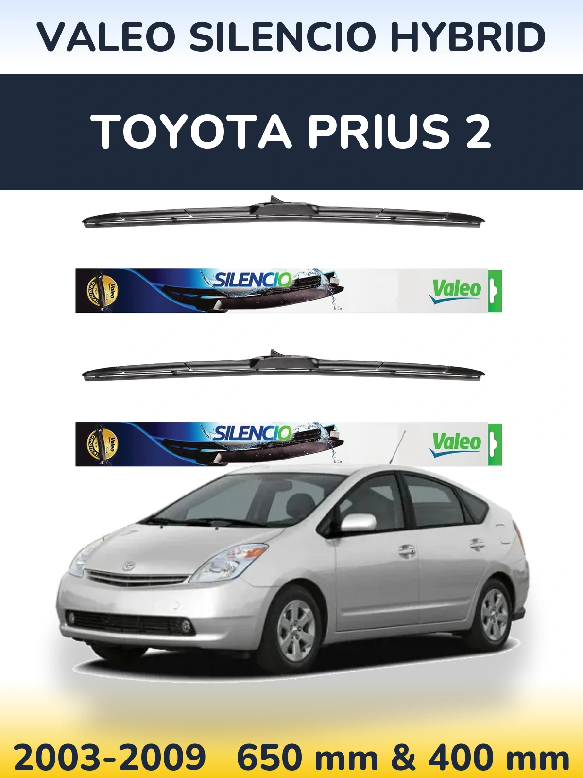 Sada předních stěračů Valeo Silencio Hybrid 650 a 400 mm pro Toyota Prius 2 2003-2009