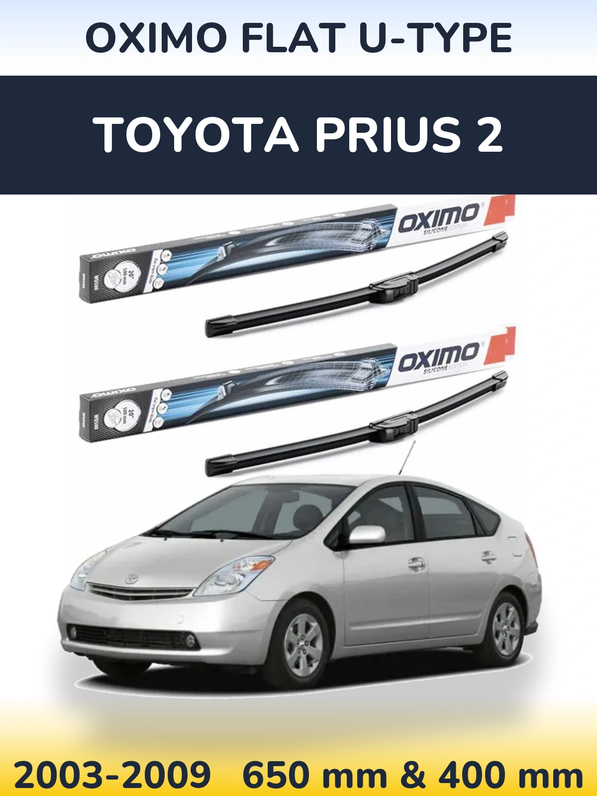 Sada předních stěračů Oximo Flat U-type 650 a 400 mm pro Toyota Prius 2 2003-2009