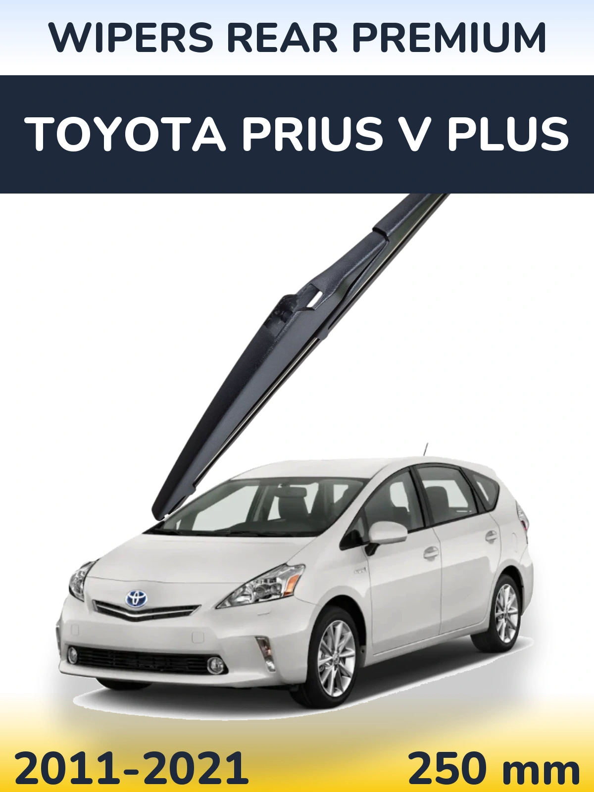 Zadní stěrač WIPERS REAR PREMIUM 250 mm pro Toyota Prius V Plus 2011-2021