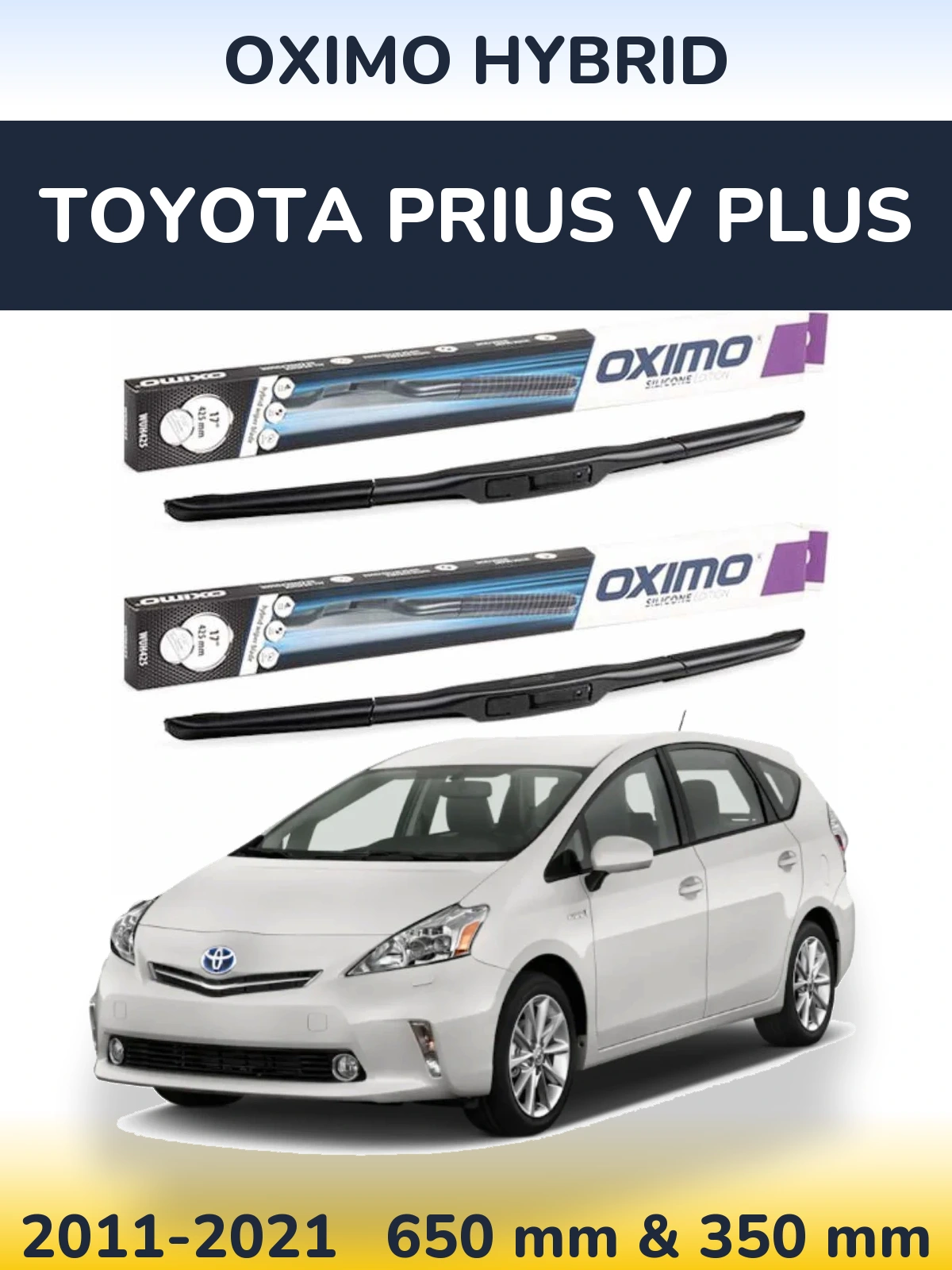 Sada předních stěračů Oximo Hybrid 650 a 350 mm pro Toyota Prius V Plus 2011-2021