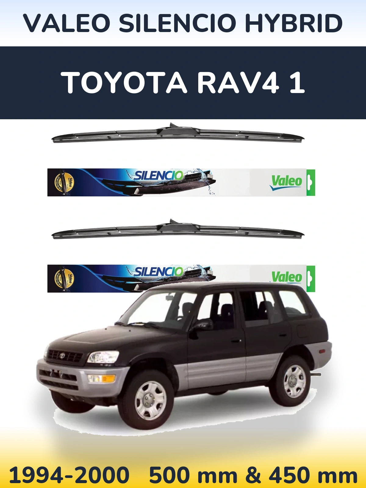 Sada předních stěračů Valeo Silencio Hybrid 500 a 450 mm pro Toyota RAV4 1 1994-2000