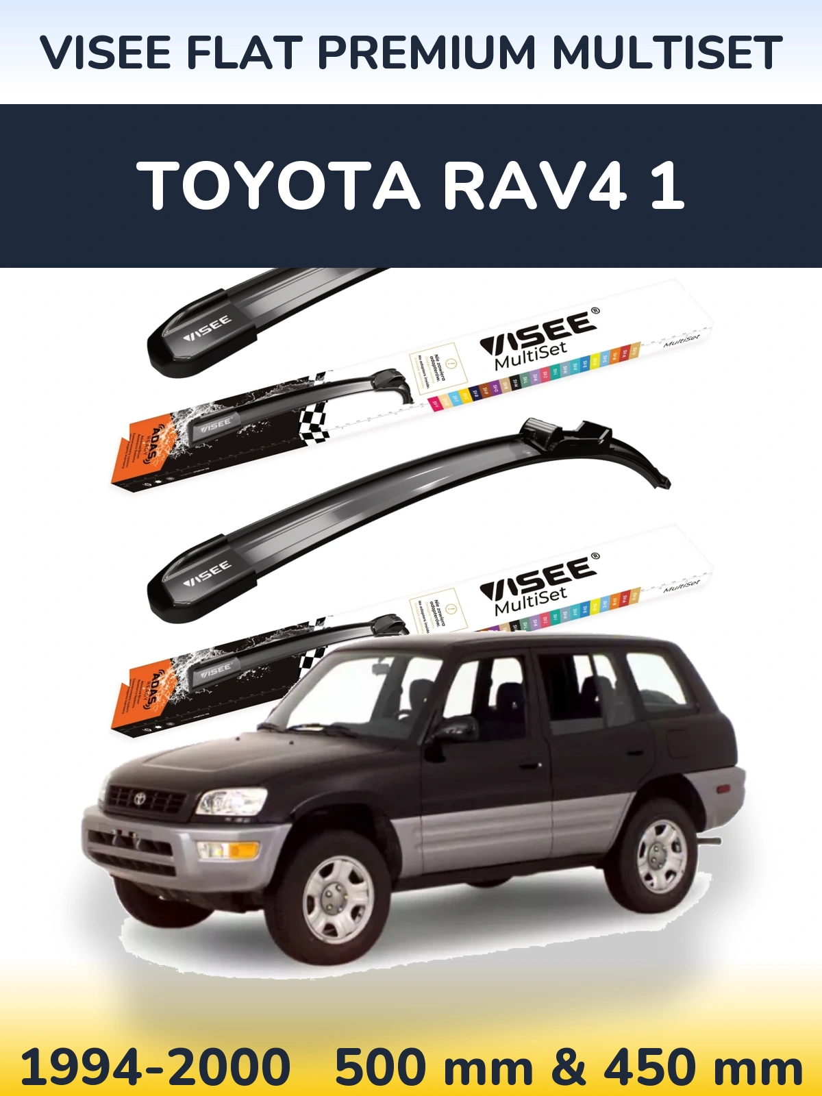 Sada předních stěračů VISEE FLAT PREMIUM MultiSet 500 a 450 mm pro Toyota RAV4 1 1994-2000