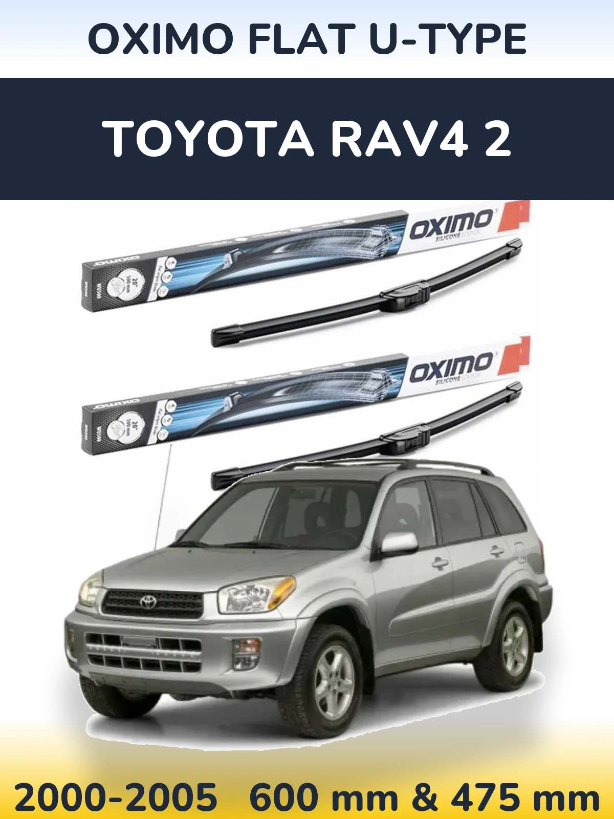 Sada předních stěračů Oximo Flat U-type 600 a 475 mm pro Toyota RAV4 2 2000-2005