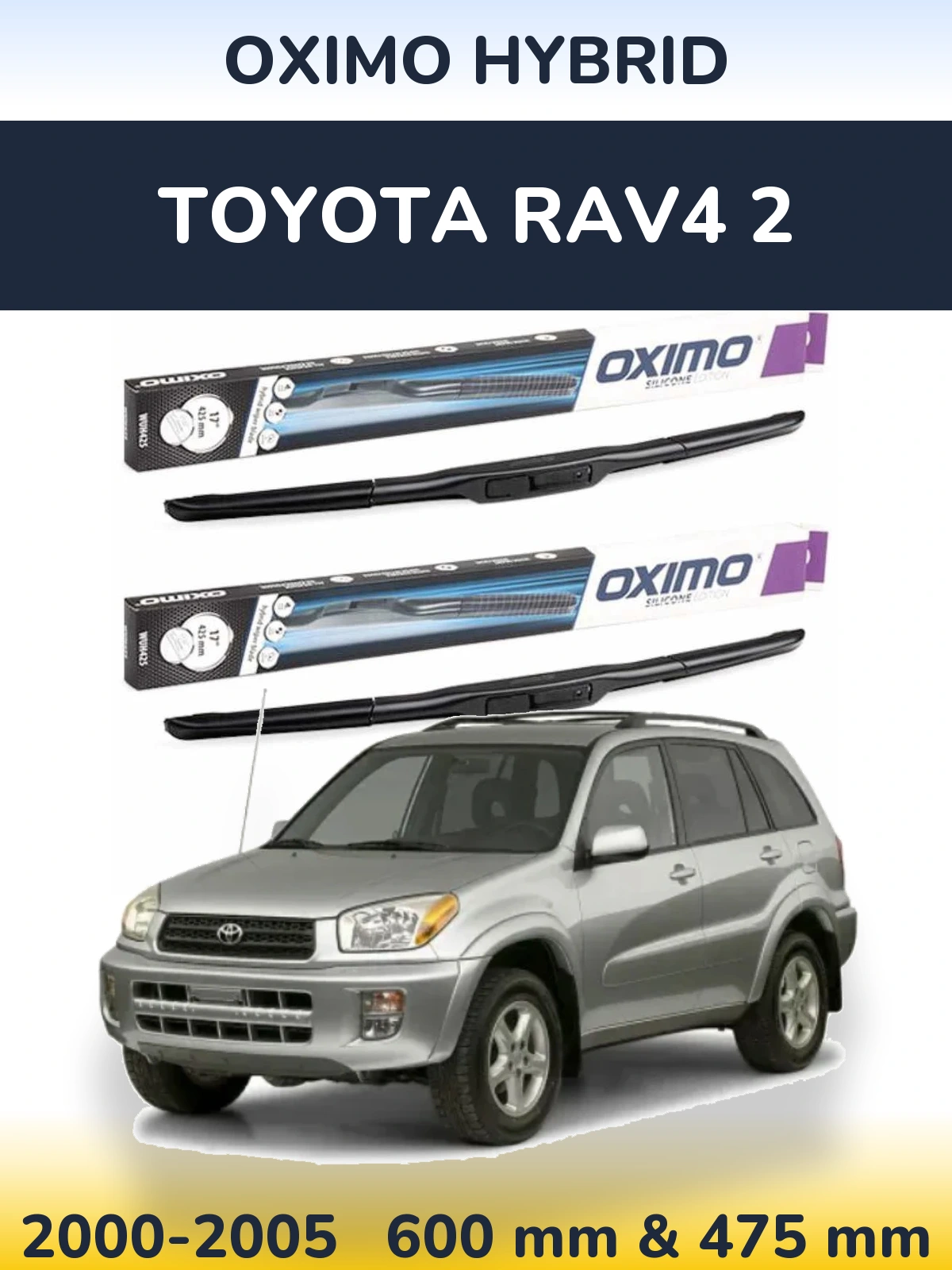 Sada předních stěračů Oximo Hybrid 600 a 475 mm pro Toyota RAV4 2 2000-2005