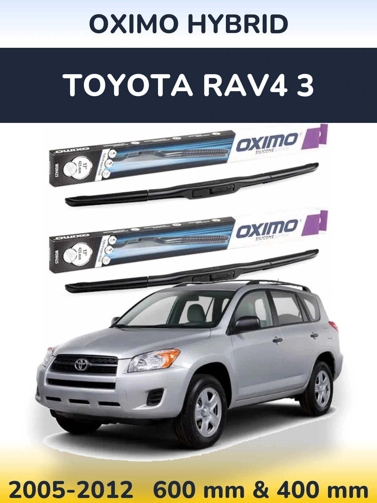 Sada předních stěračů Oximo Hybrid 600 a 400 mm pro Toyota RAV4 3 2005-2012