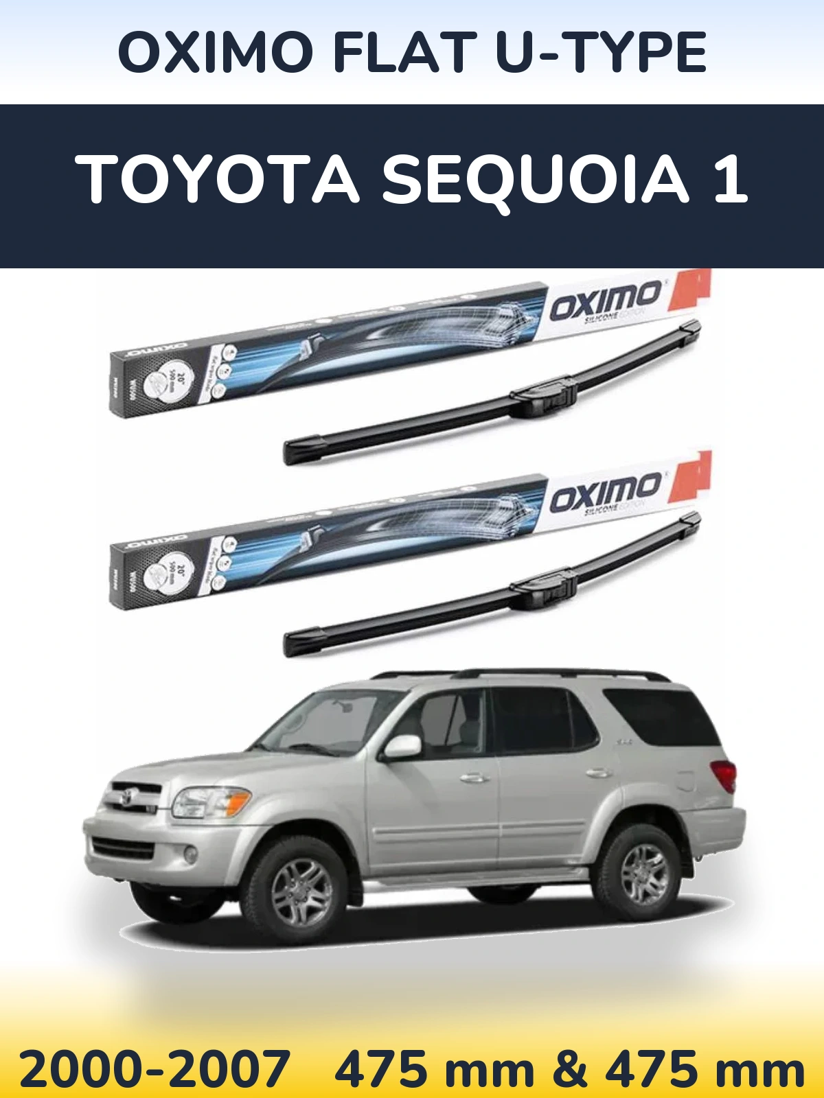 Sada předních stěračů Oximo Flat U-type 475 a 475 mm pro Toyota Sequoia 1 2000-2007