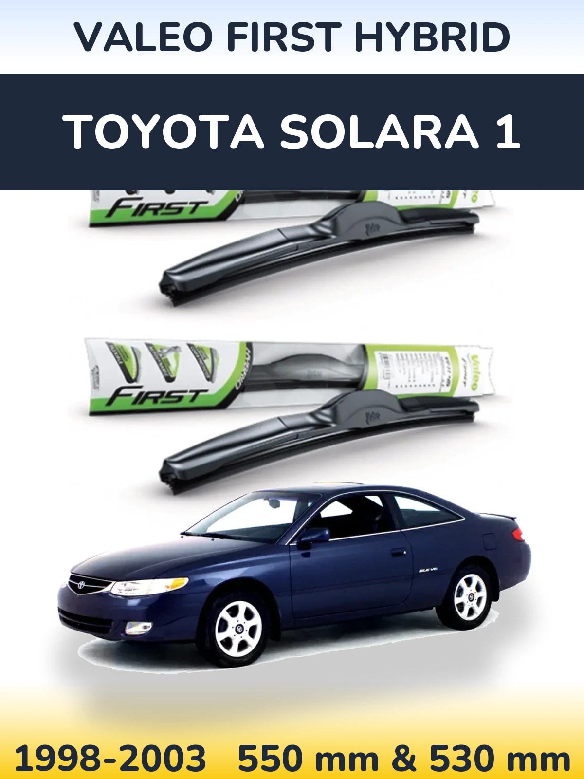 Sada předních stěračů Valeo First Hybrid 550 a 530 mm pro Toyota Solara 1 1998-2003