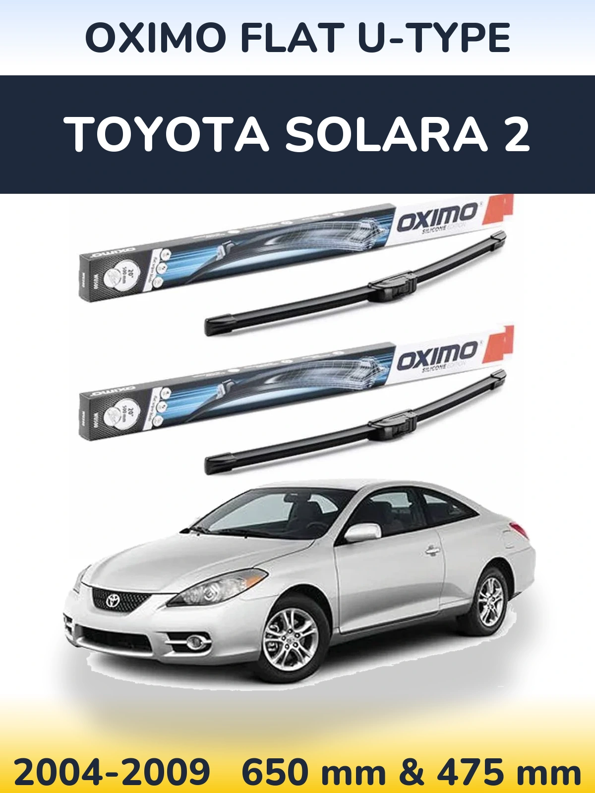 Sada předních stěračů Oximo Flat U-type 650 a 475 mm pro Toyota Solara 2 2004-2009