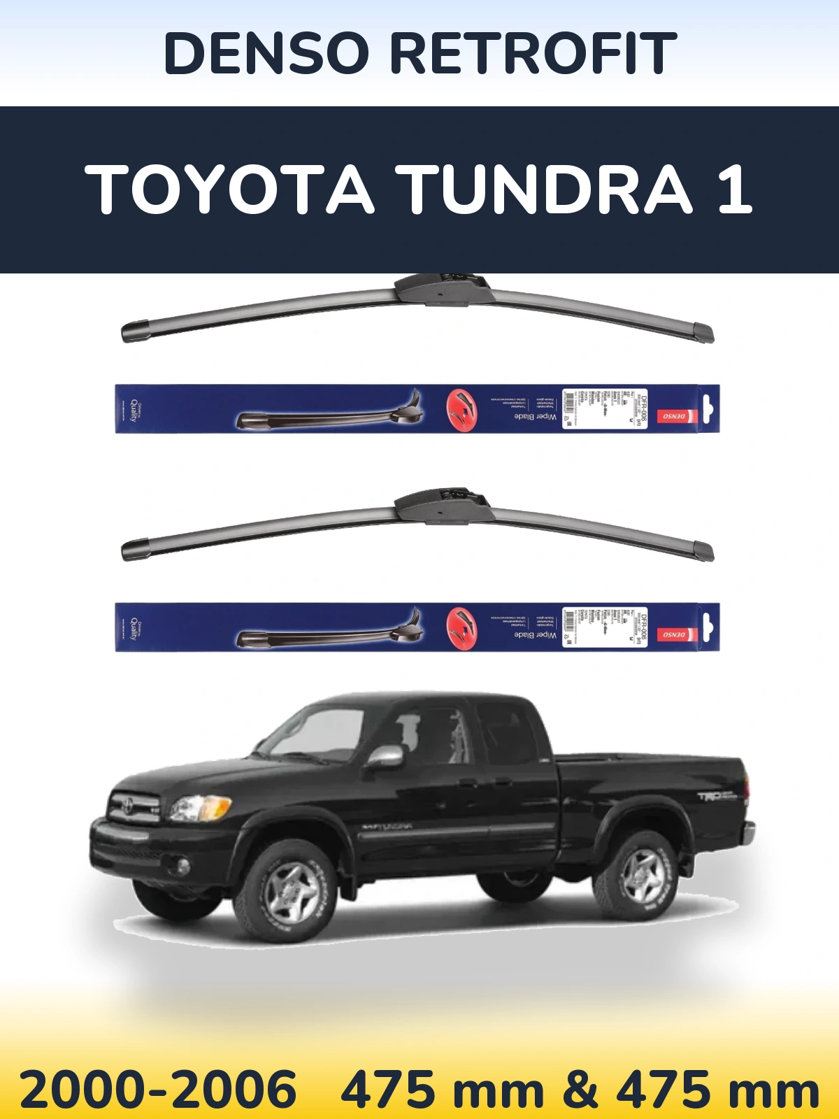 Sada předních stěračů Denso Retrofit 475 a 475 mm pro Toyota Tundra 1 2000-2006