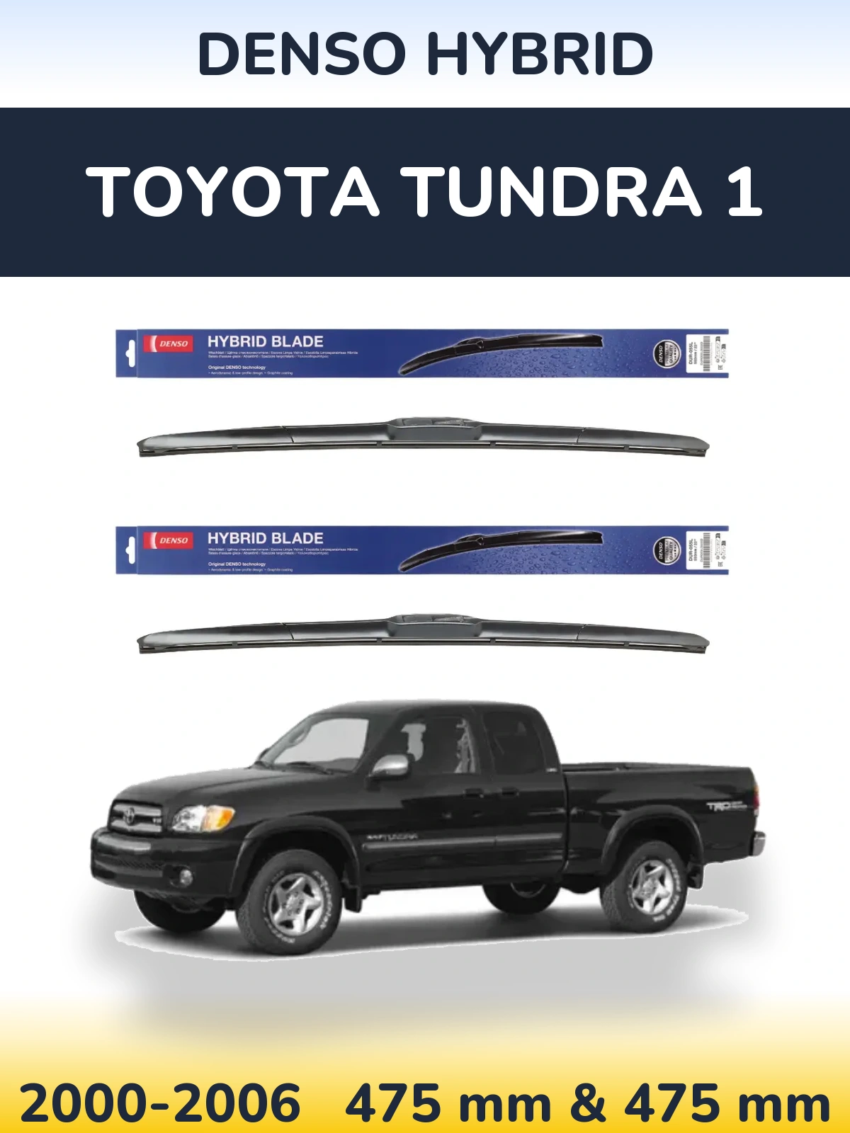 Sada předních stěračů Denso Hybrid 475 a 475 mm pro Toyota Tundra 1 2000-2006