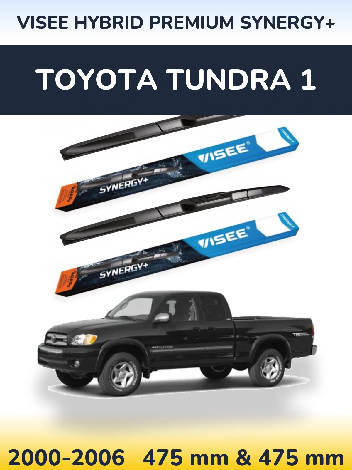 Sada předních stěračů VISEE HYBRID PREMIUM SYNERGY+ 475 a 475 mm pro Toyota Tundra 1 2000-2006