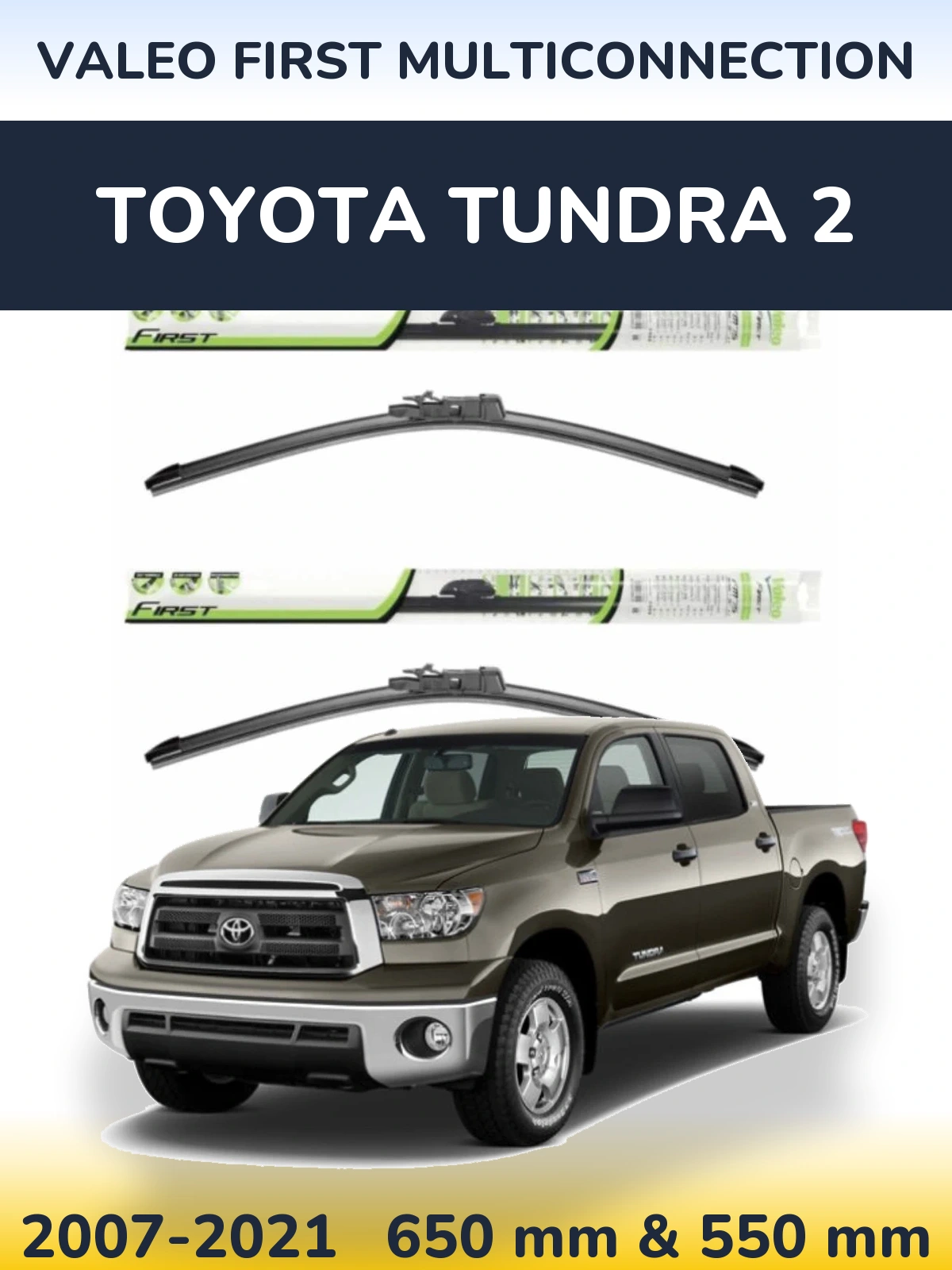 Sada předních stěračů Valeo First MultiConnection 650 a 550 mm pro Toyota Tundra 2 2007-2021