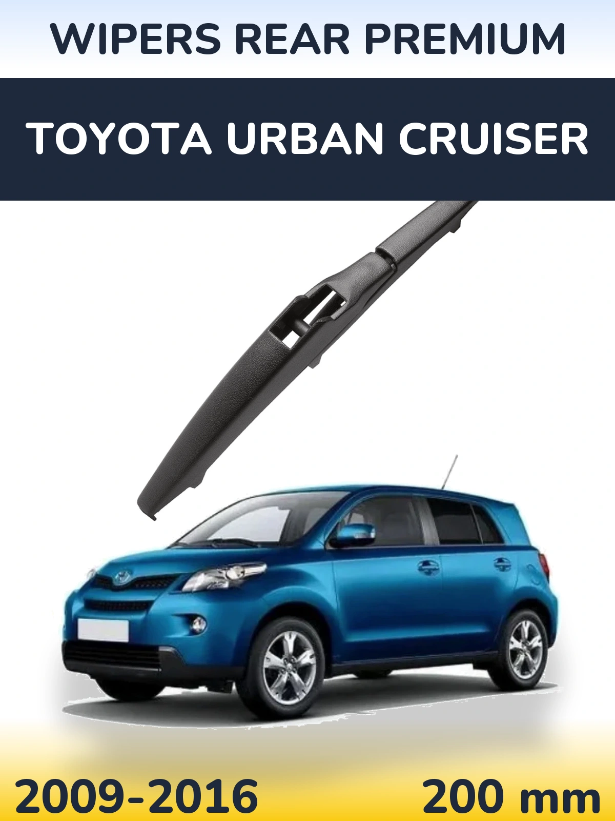 Zadní stěrač WIPERS REAR PREMIUM 200 mm pro Toyota Urban Cruiser 2009-2016