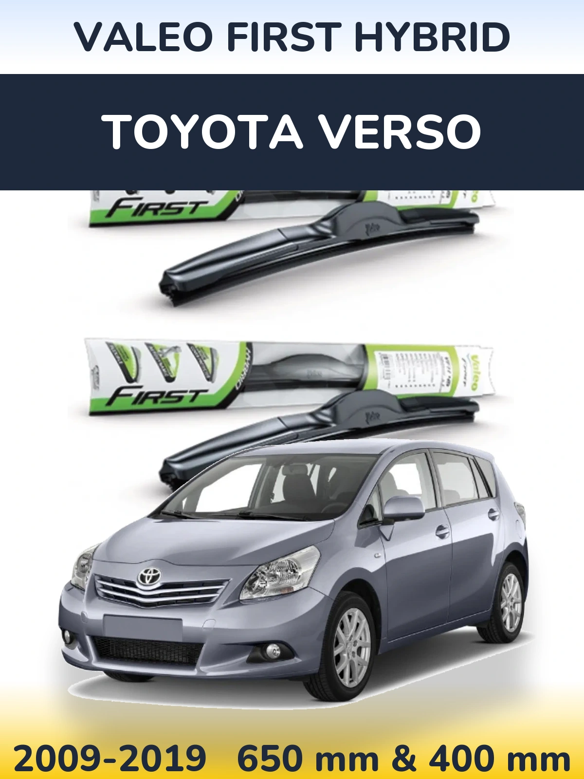 Sada předních stěračů Valeo First Hybrid 650 a 400 mm pro Toyota Verso 2009-2019