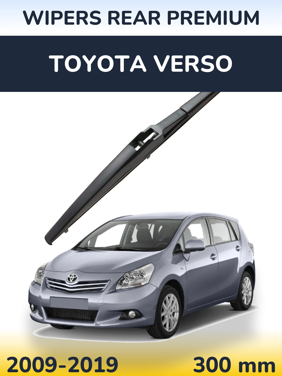 Zadní stěrač WIPERS REAR PREMIUM 300 mm pro Toyota Verso 2009-2019