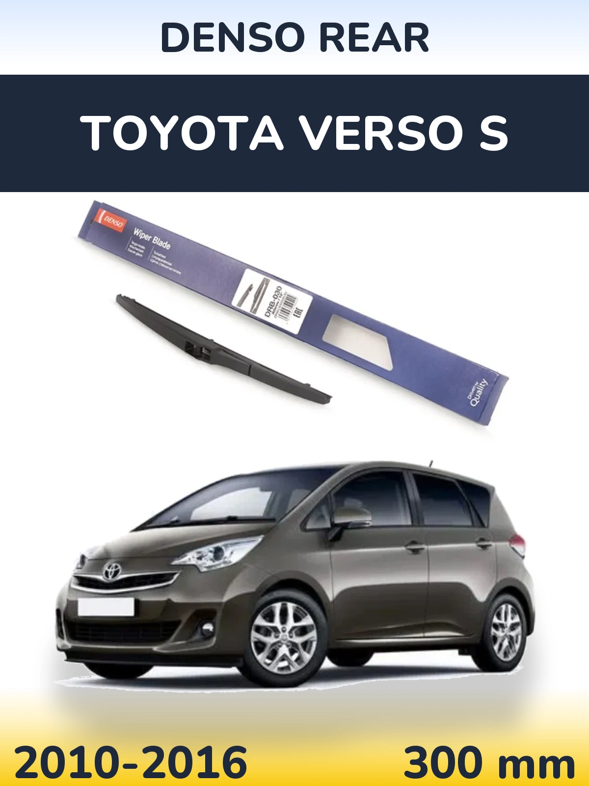 Zadní stěrač Denso Rear 300 mm pro Toyota Verso S 2010-2016