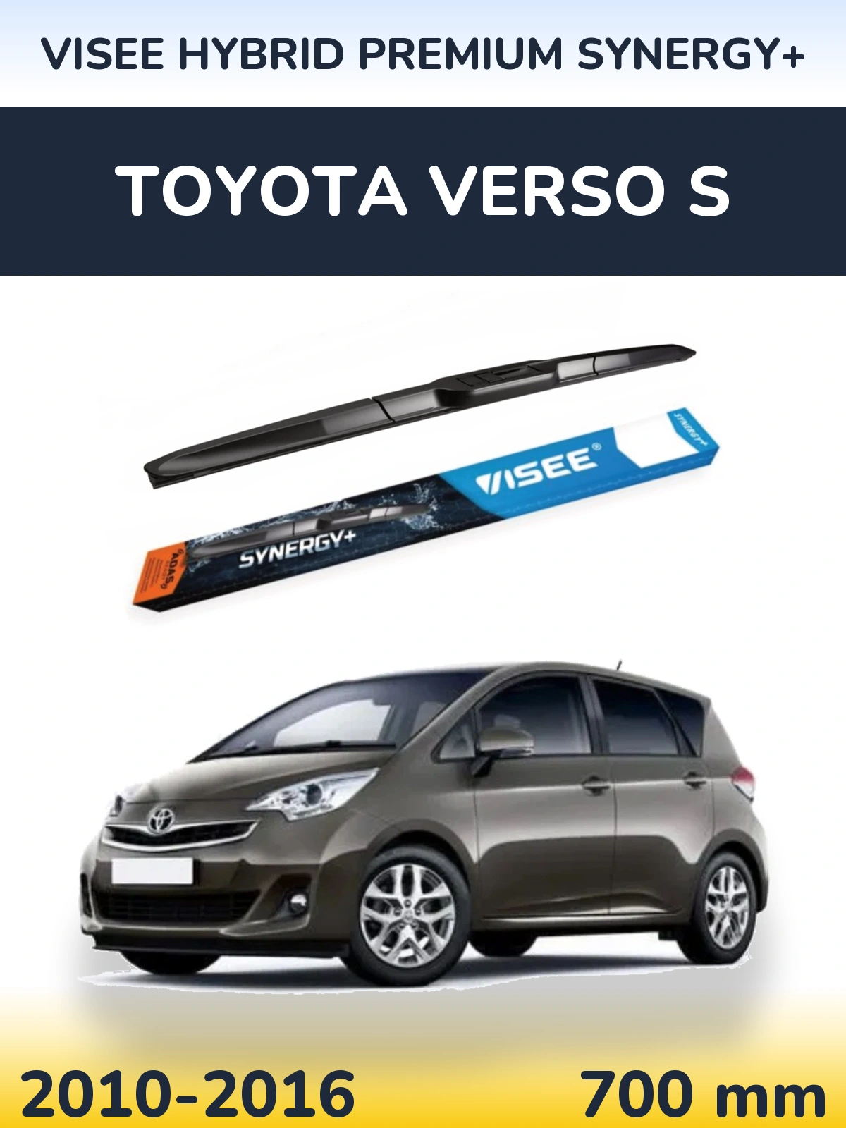Přední stěrač VISEE HYBRID PREMIUM SYNERGY+ 700 mm pro Toyota Verso S 2010-2016