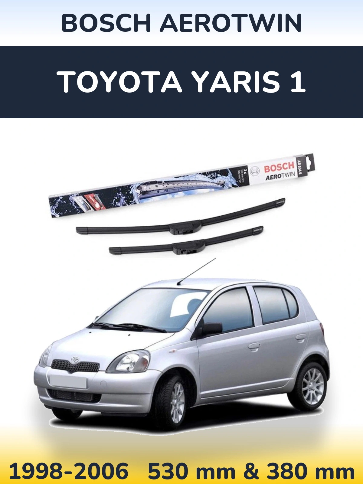 Комплект передніх щіток BOSCH AeroTwin 530 & 380 мм для Toyota Yaris 1 1998-2006