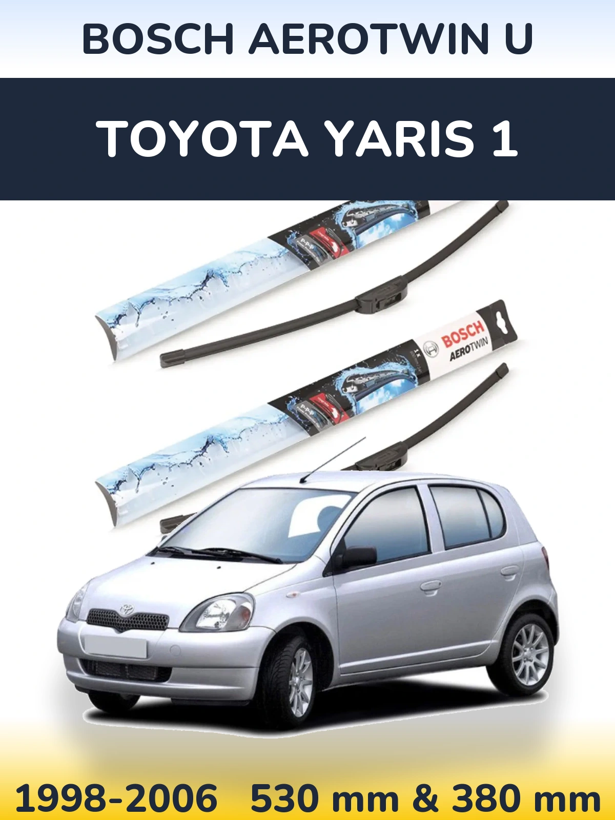 Sada předních stěračů BOSCH AeroTwin U 530 a 380 mm pro Toyota Yaris 1 1998-2006