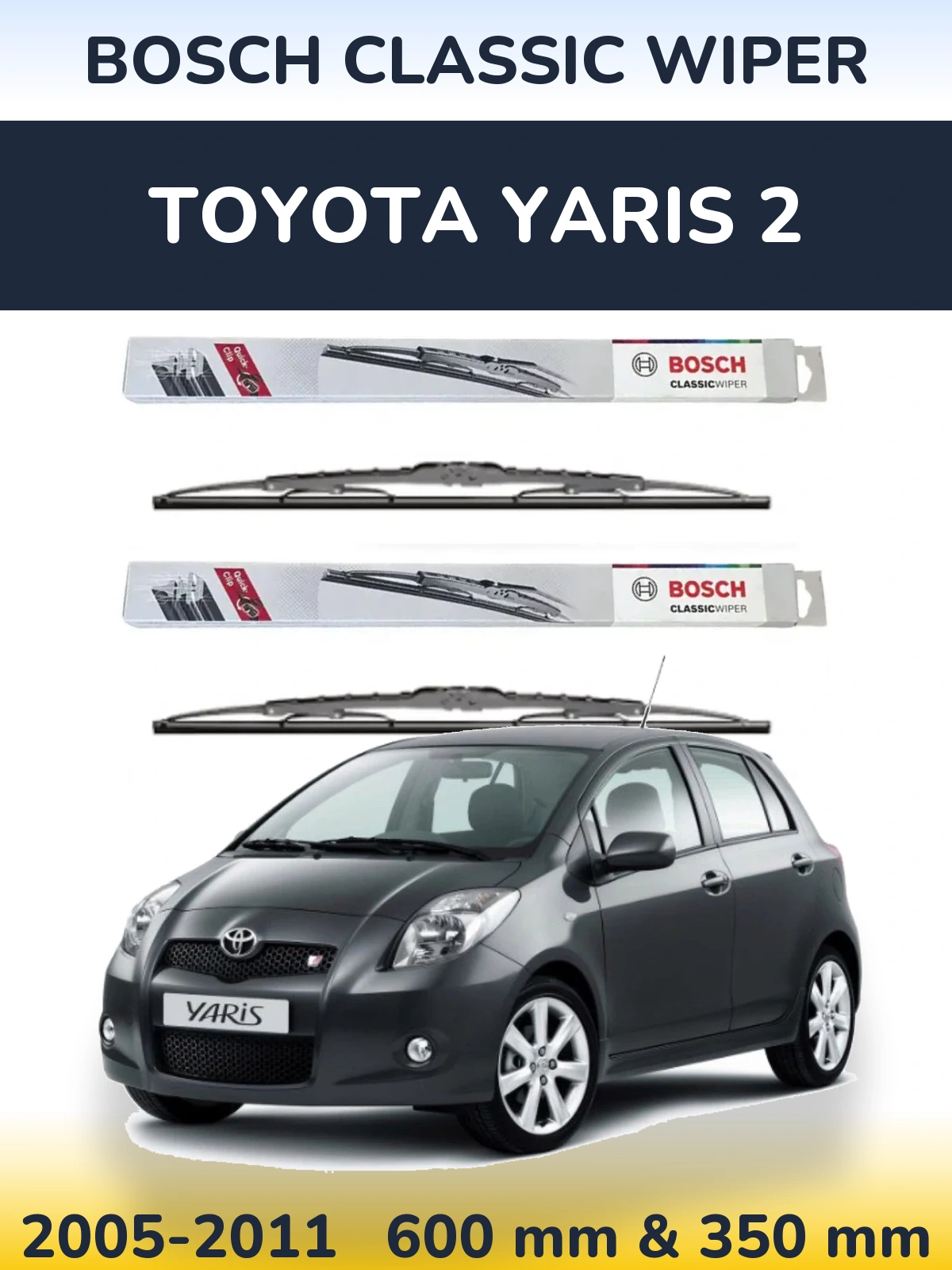 Sada předních stěračů BOSCH Classic Wiper 600 a 340 mm pro Toyota Yaris 2 2005-2011