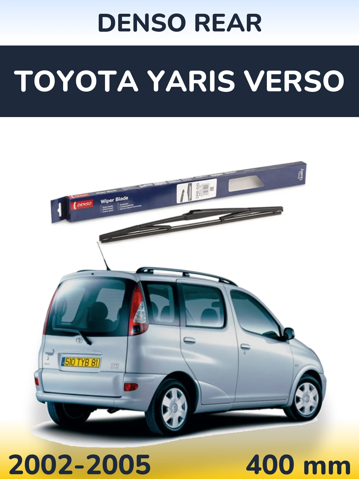 Zadní stěrač Denso Rear 400 mm pro Toyota Yaris Verso 2002-2005