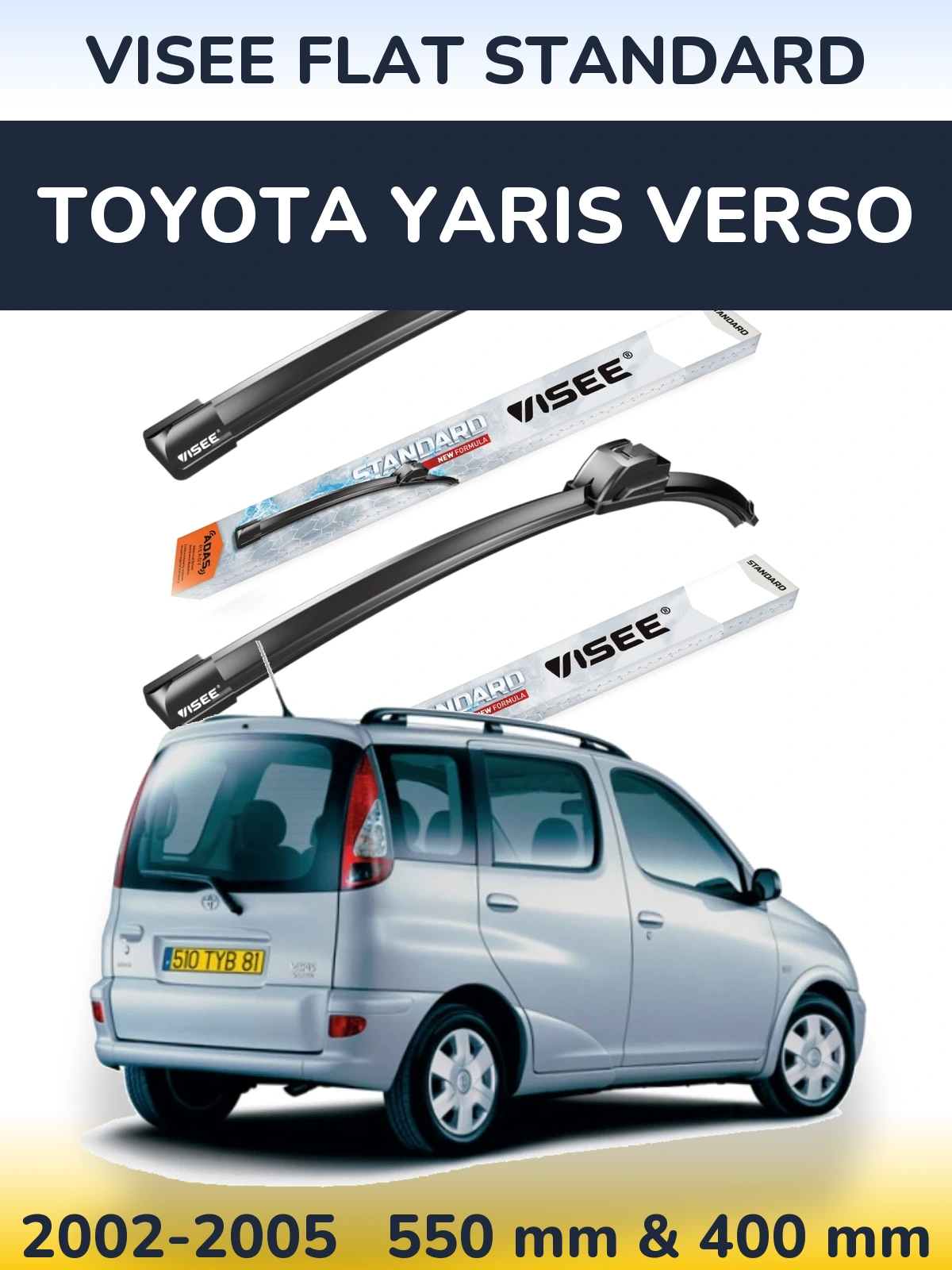 Sada předních stěračů VISEE FLAT STANDARD 550 a 400 mm pro Toyota Yaris Verso 2002-2005