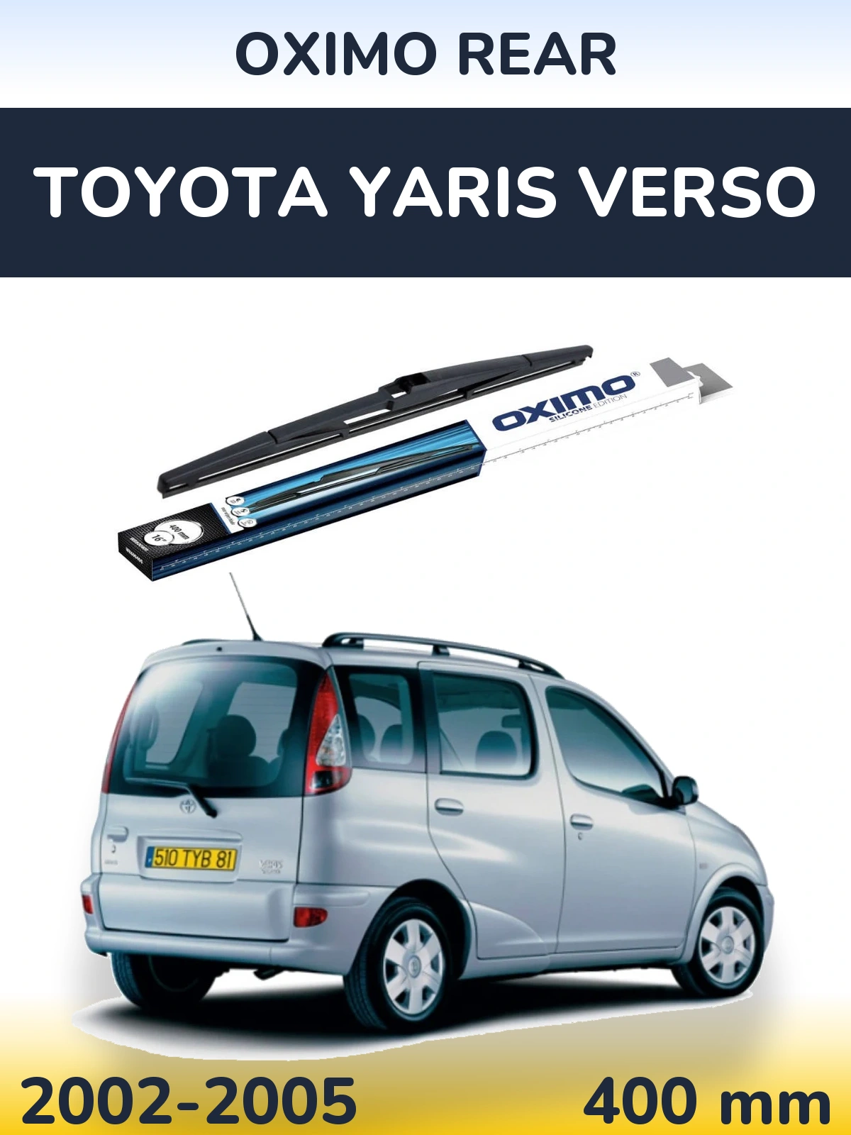 Zadní stěrač Oximo Rear 400 mm pro Toyota Yaris Verso 2002-2005