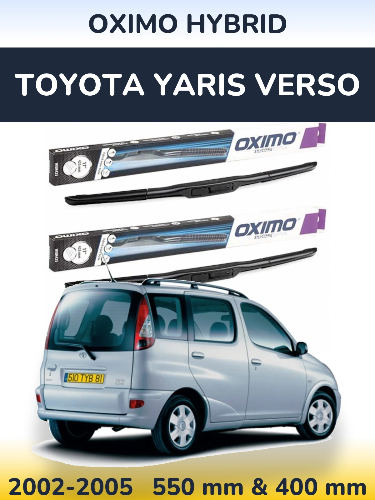 Sada předních stěračů Oximo Hybrid 550 a 400 mm pro Toyota Yaris Verso 2002-2005