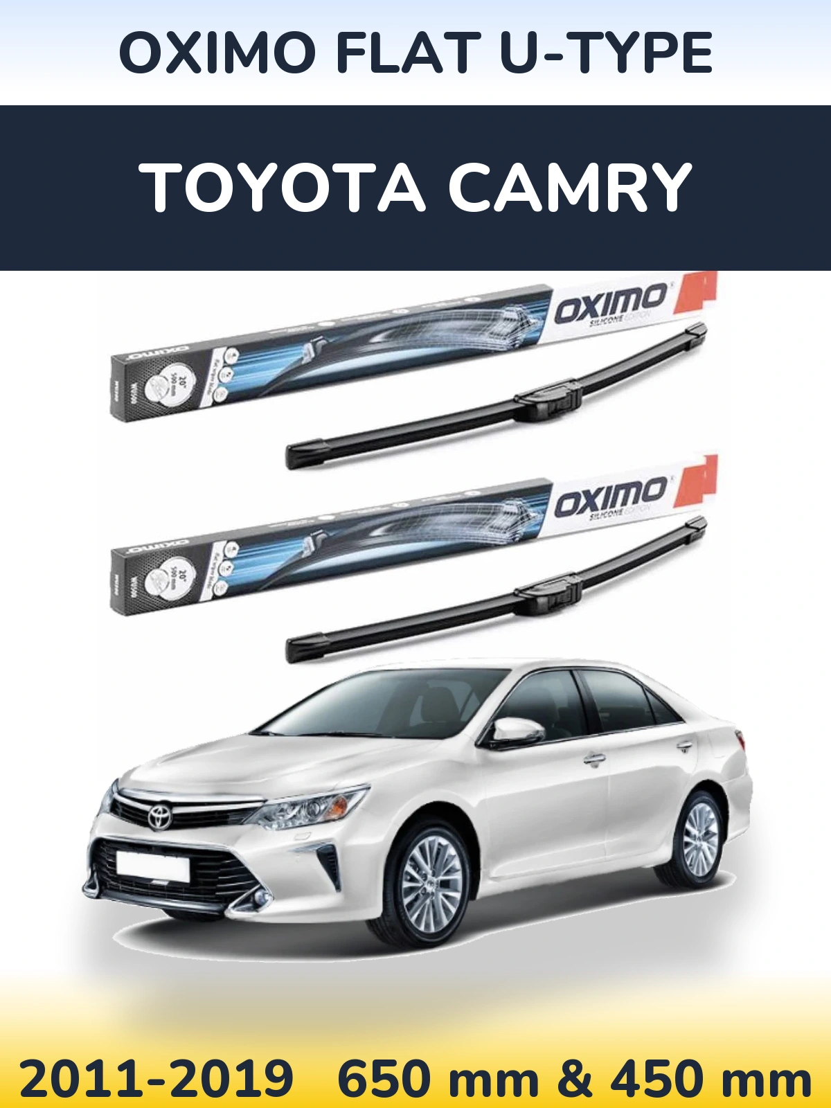 Комплект передніх щіток Oximo Flat U-type 650 & 450 мм для Toyota Camry 2011-2019