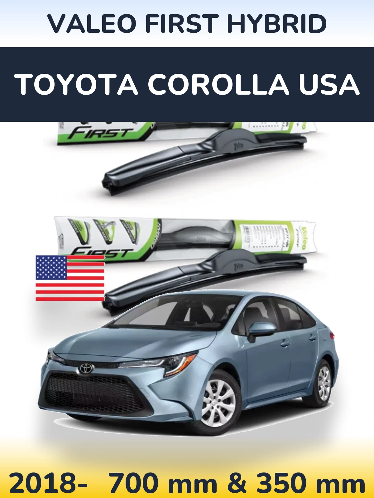 Sada předních stěračů Valeo First Hybrid 700 a 350 mm pro Toyota Corolla USA 2018-2026