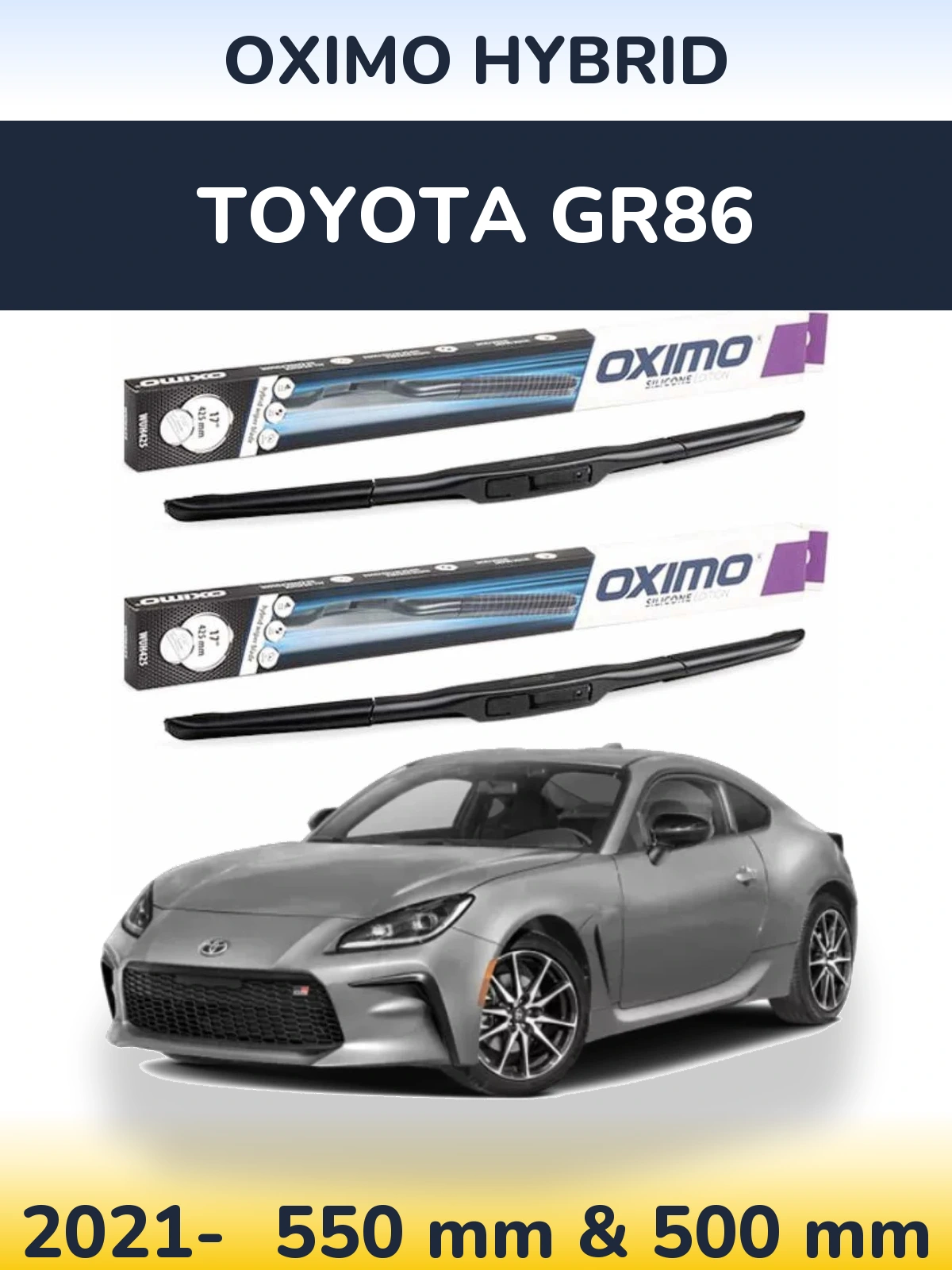Sada předních stěračů Oximo Hybrid 550 a 500 mm pro Toyota GR86 2021-2026
