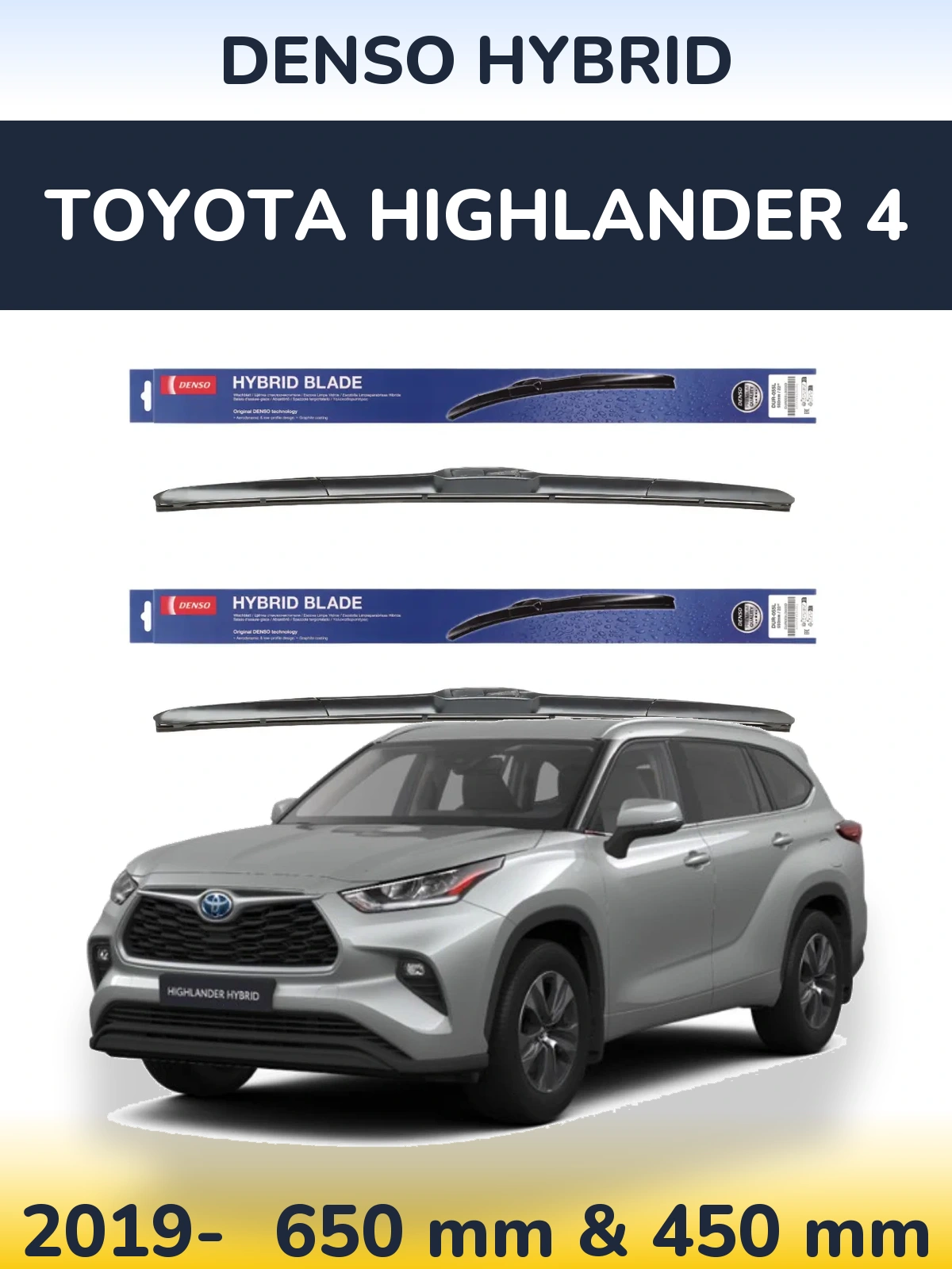 Комплект передніх щіток Denso Hybrid 650 & 450 мм для Toyota Highlander 4 2019-2026