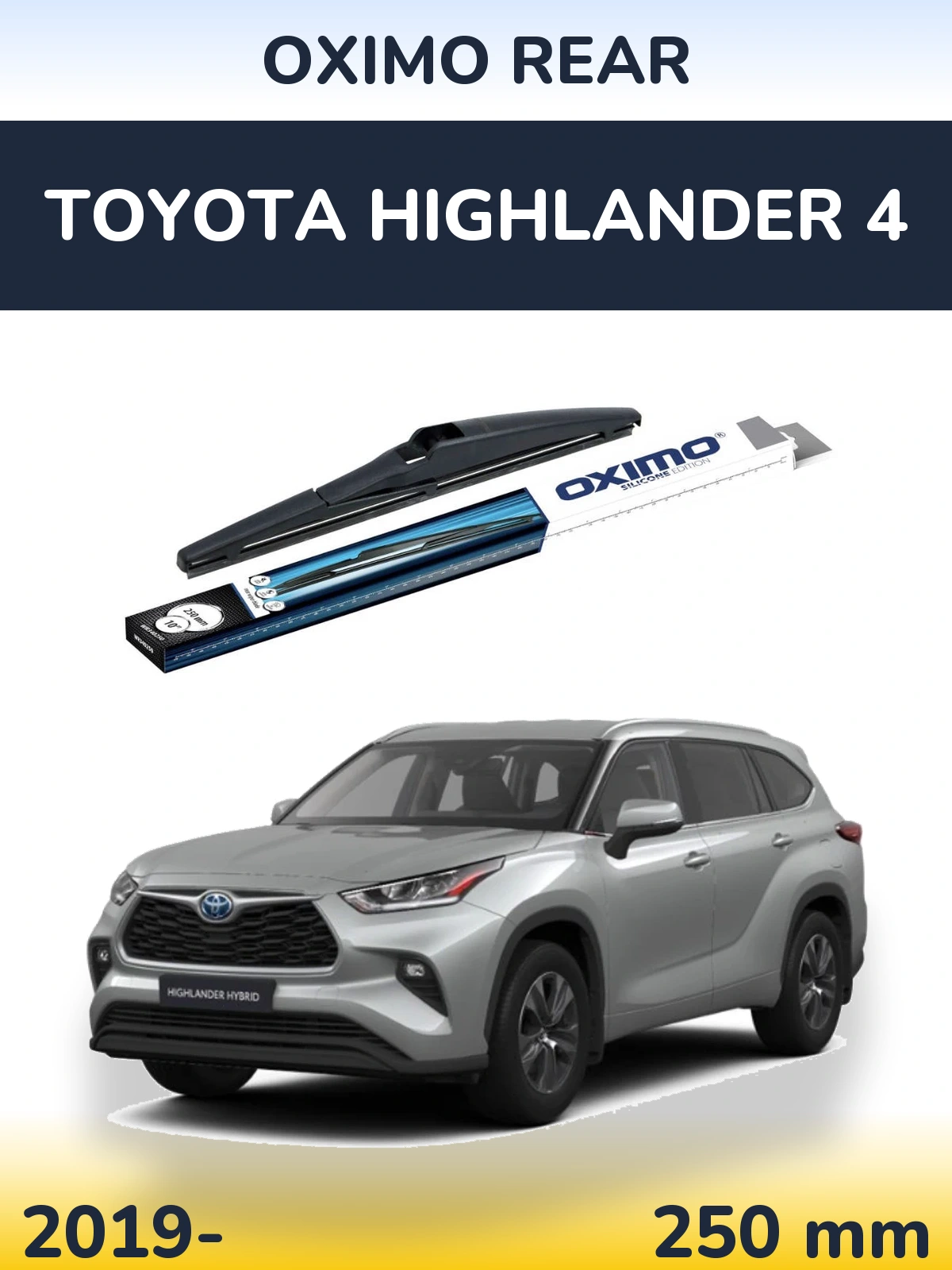 Zadní stěrač Oximo Rear 250 mm pro Toyota Highlander 4 2019-2026