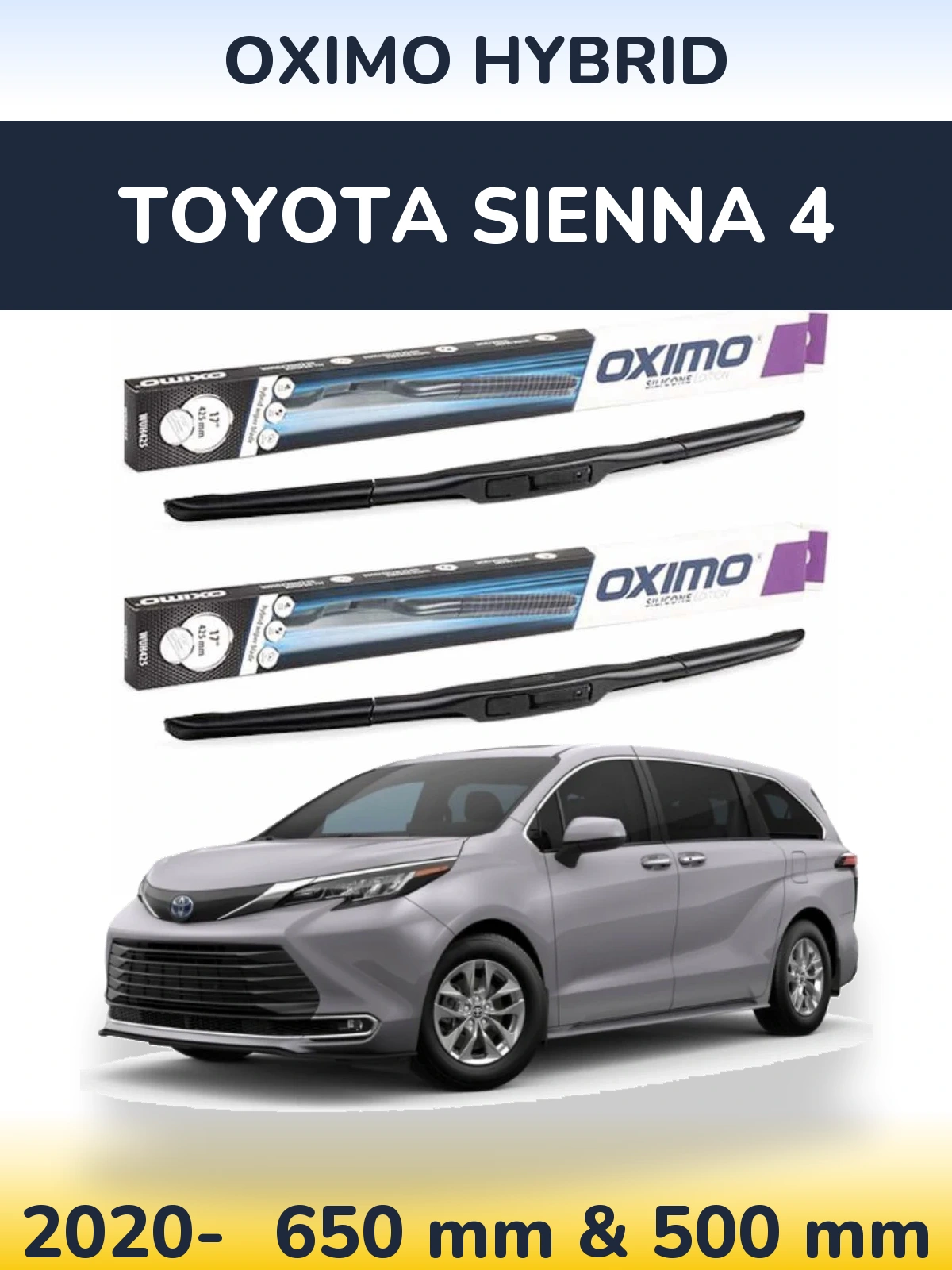 Комплект передніх щіток Oximo Hybrid 650 & 500 мм для Toyota Sienna 4 2020-2026