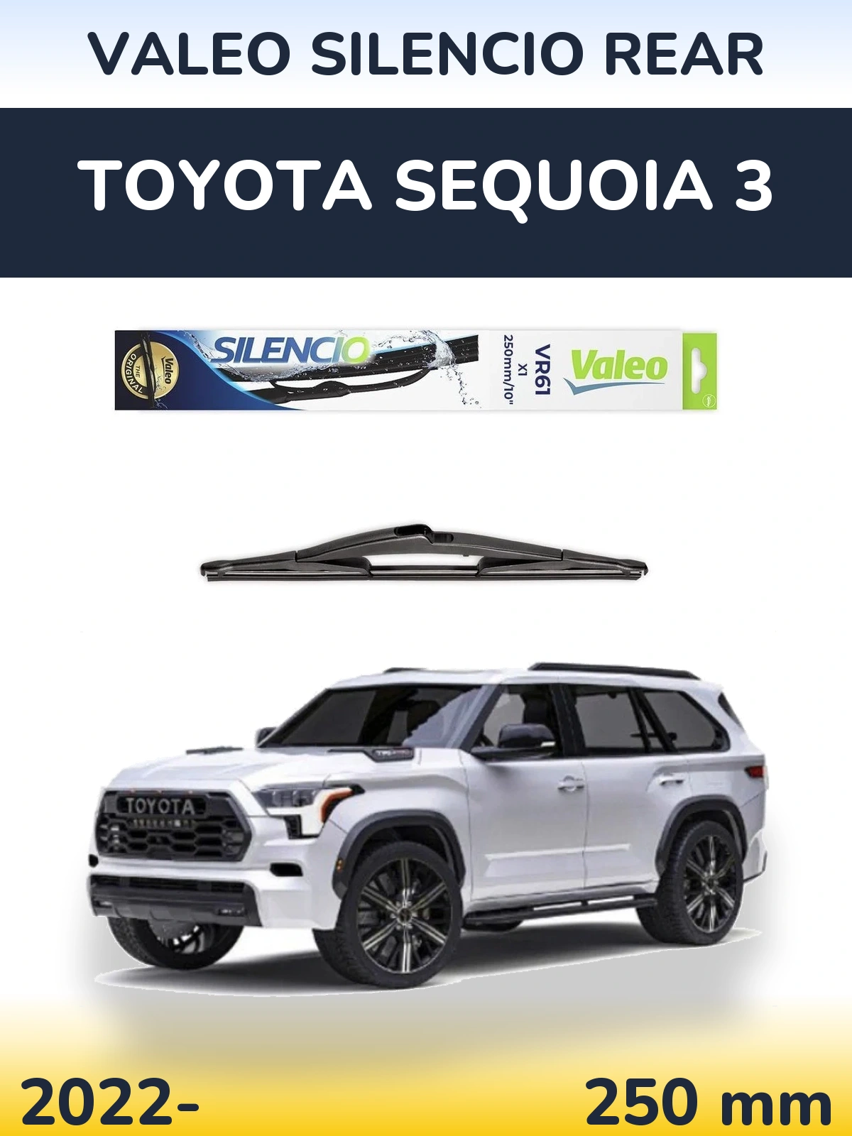 Zadní stěrač Valeo Silencio Rear 250 mm pro Toyota Sequoia 3 2022-2026