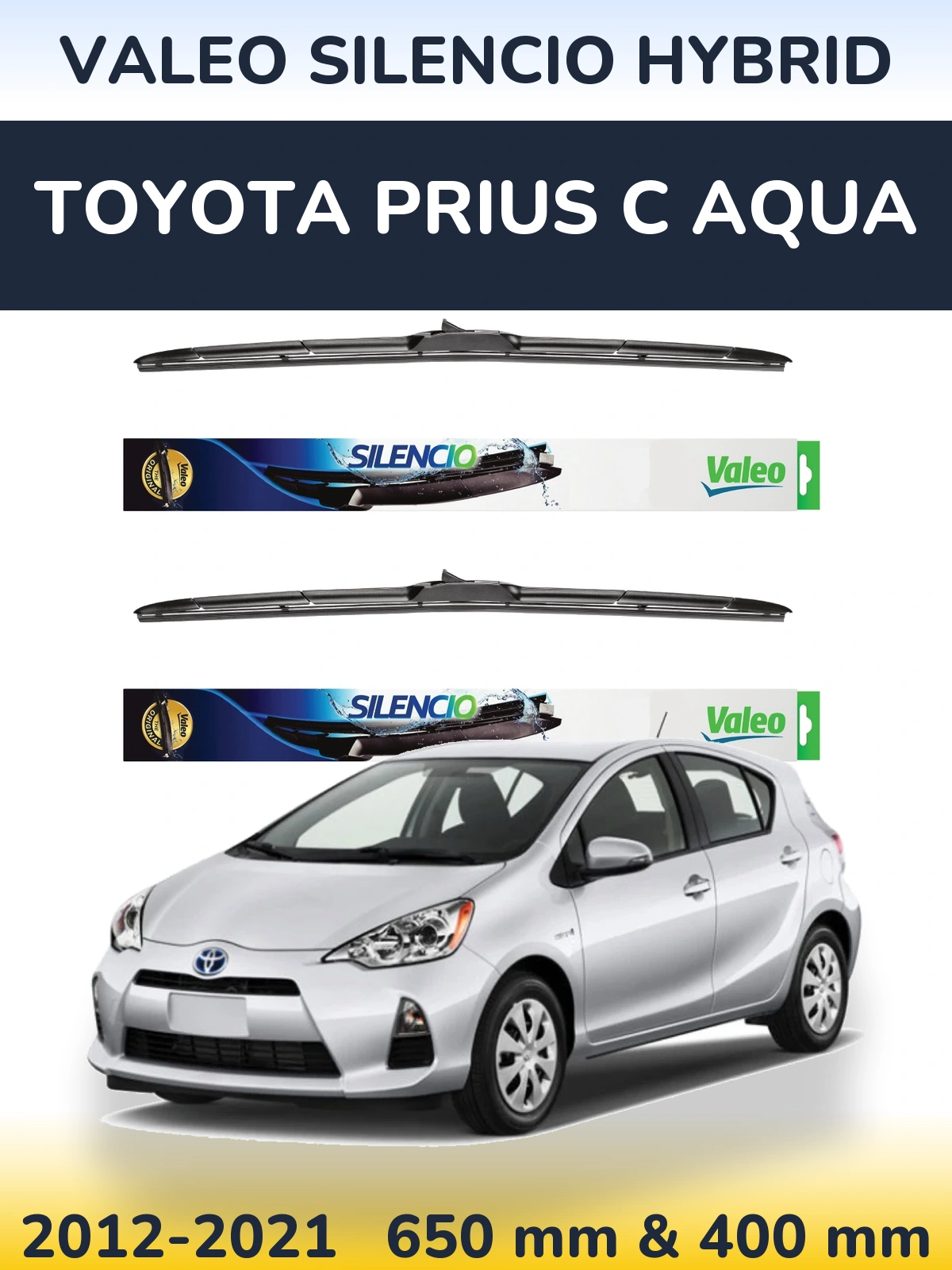Sada předních stěračů Valeo Silencio Hybrid 650 a 400 mm pro Toyota Prius C Aqua 2012-2021