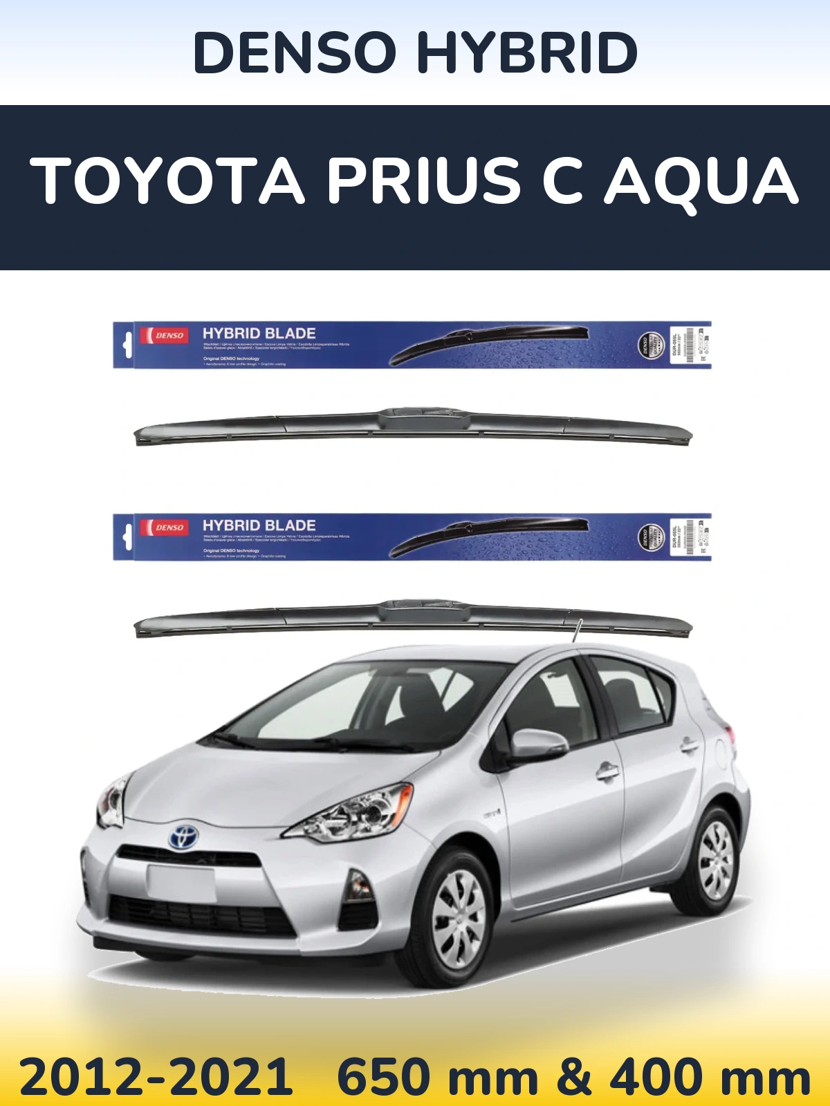 Sada předních stěračů Denso Hybrid 650 a 400 mm pro Toyota Prius C Aqua 2012-2021