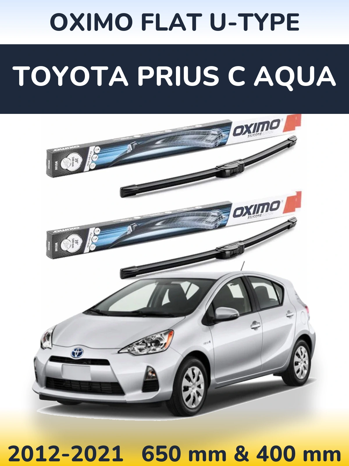 Sada předních stěračů Oximo Flat U-type 650 a 400 mm pro Toyota Prius C Aqua 2012-2021
