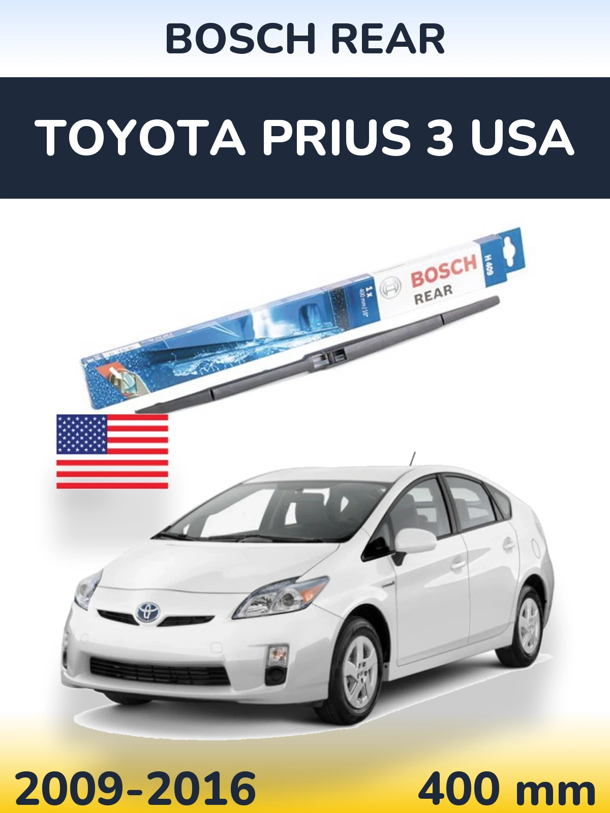 Zadní stěrač BOSCH Rear 400 mm pro Toyota Prius 3 USA 2009-2016