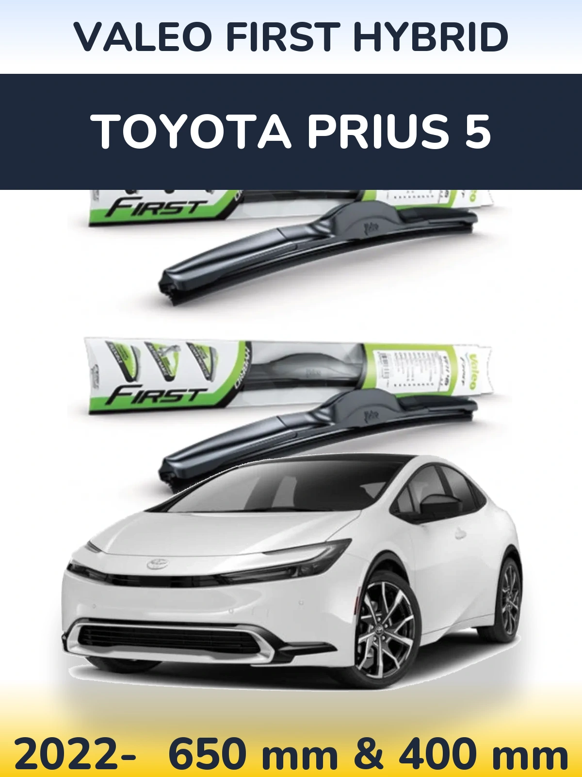 Sada předních stěračů Valeo First Hybrid 650 a 400 mm pro Toyota Prius 5 2022-2026