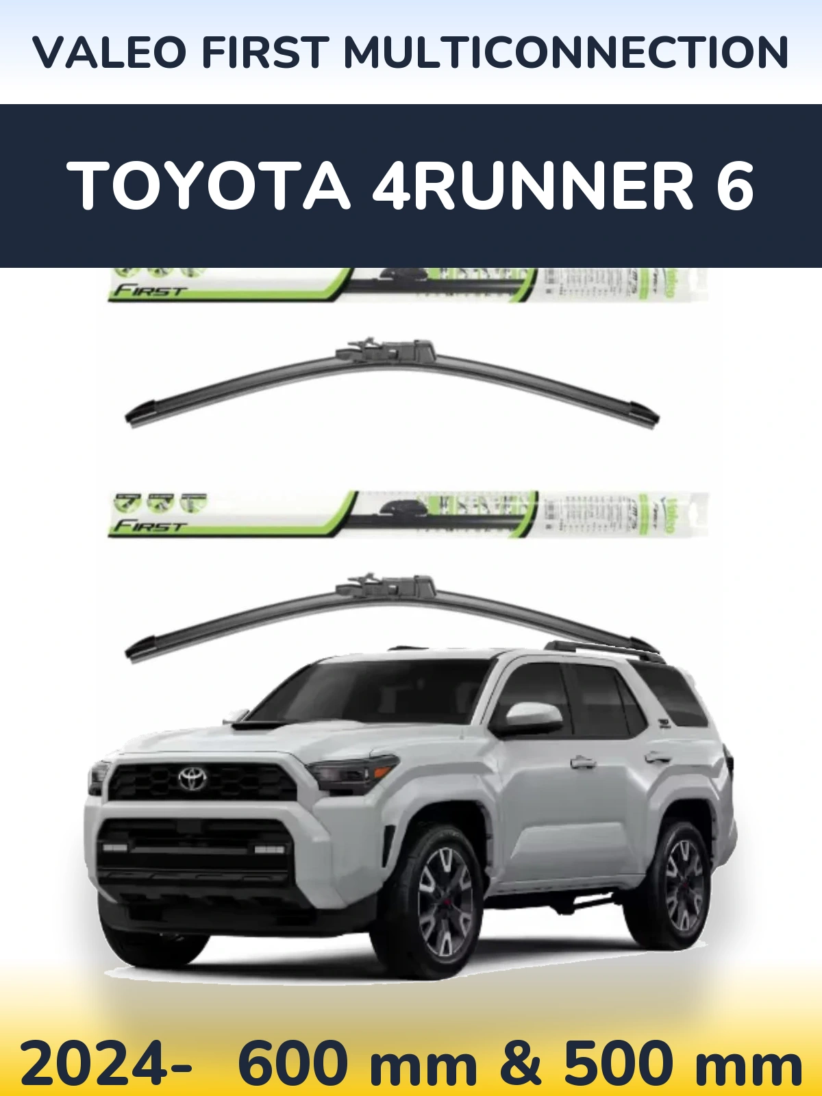 Sada předních stěračů Valeo First MultiConnection 600 a 500 mm pro Toyota 4Runner 6 2024-2026